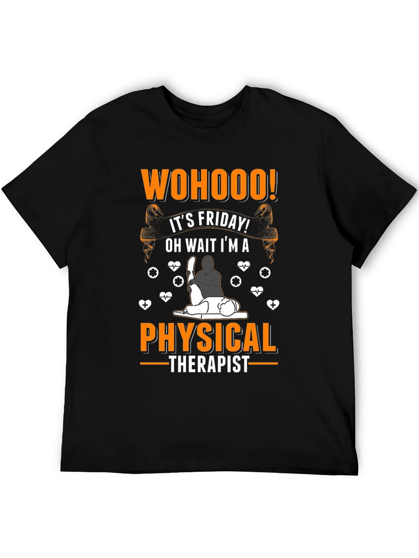 WOHOOO! Friday Physical Therapist T-Shirt