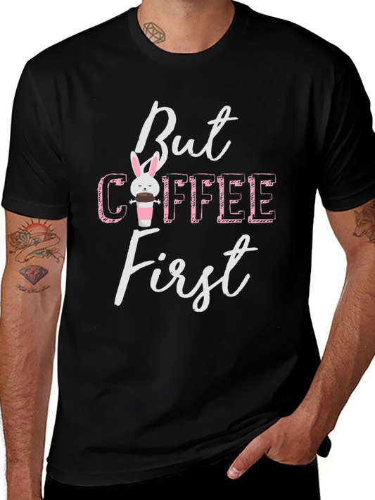 But Coffee First Bunny Graphic Tee