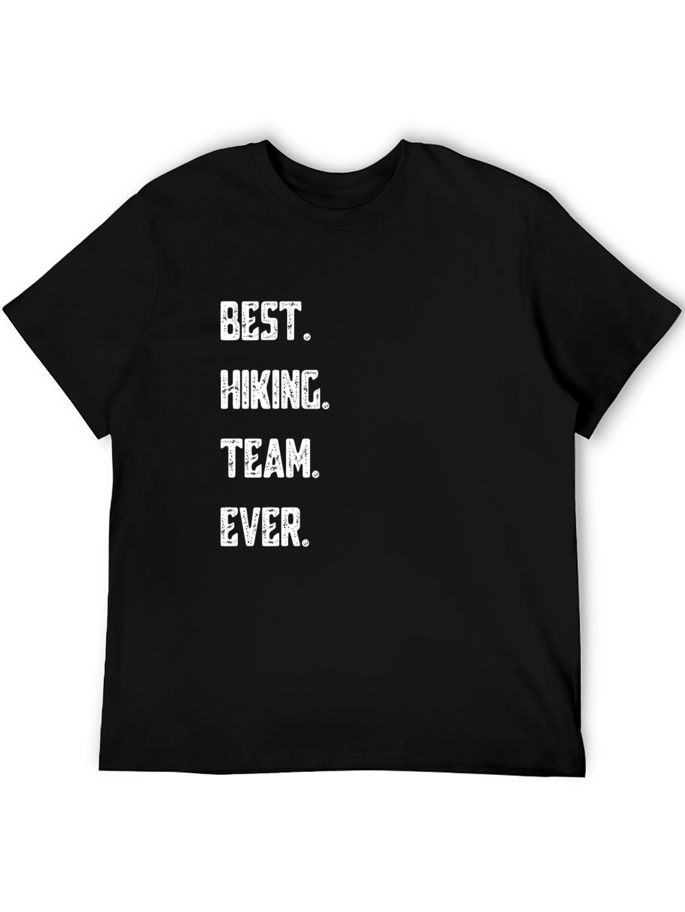 Best Hiking Team Ever Black Crew Neck T-Shirt