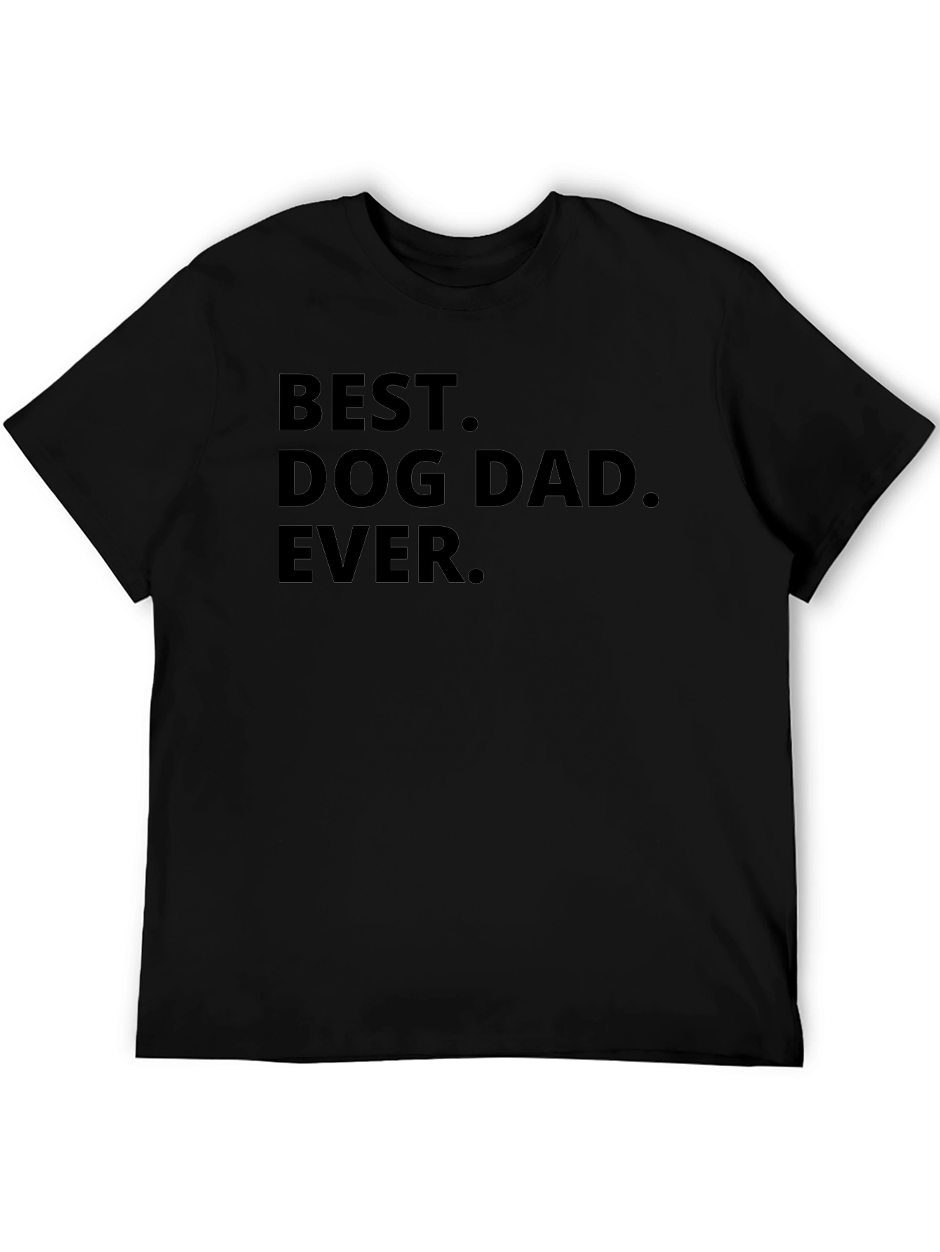 Best Dog Dad Ever Black T-Shirt