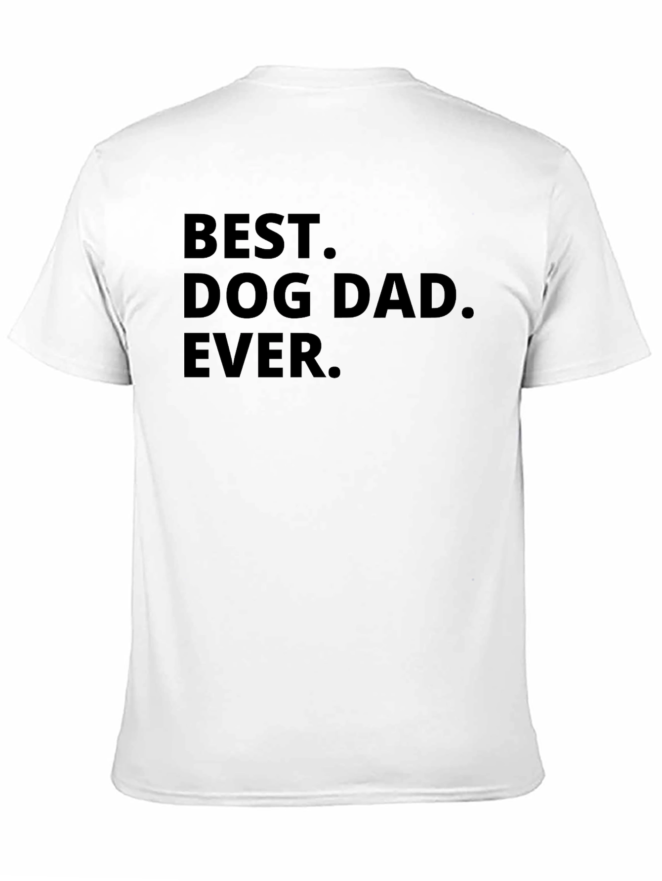 Best Dog Dad Ever Black T-Shirt