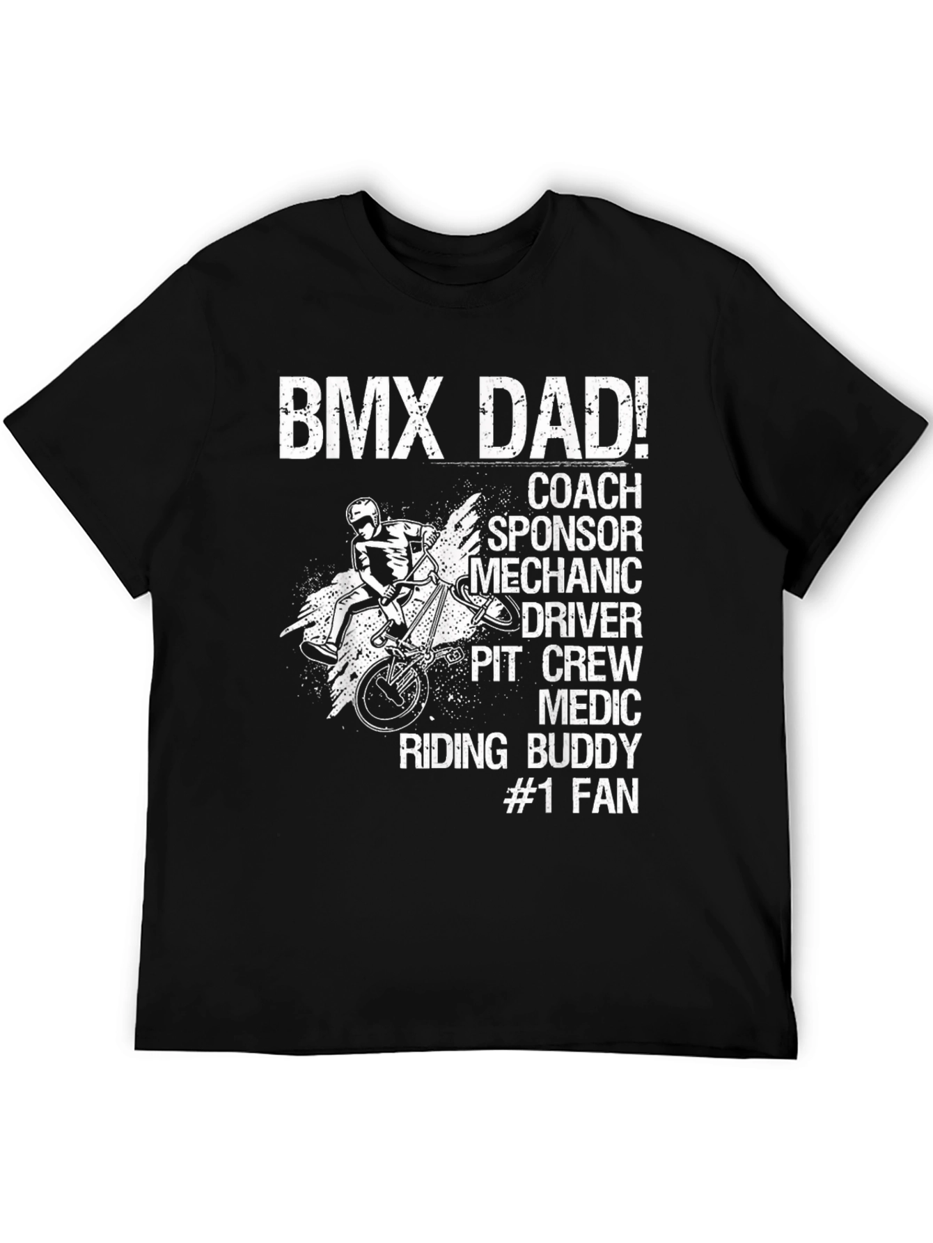 BMX Dad T-Shirt - Coach Sponsor Mechanic Driver