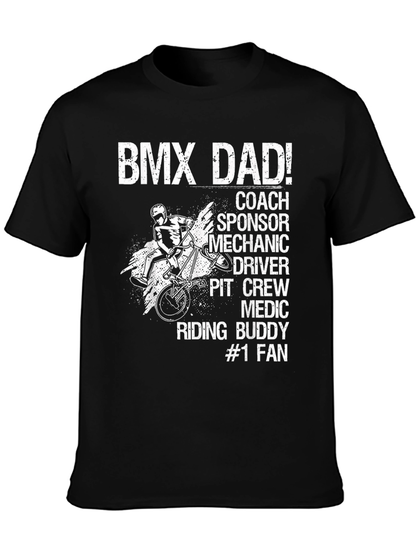 BMX Dad T-Shirt - Coach Sponsor Mechanic Driver