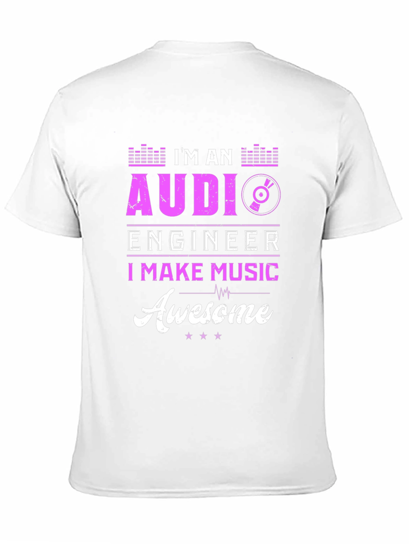 Im an Audio Engineer T-Shirt - Music Lover