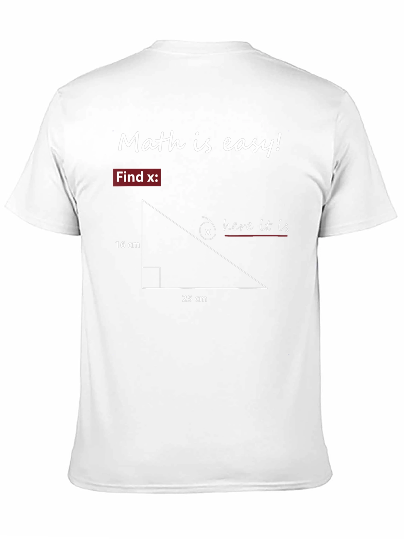 Math is Easy! T-Shirt - Find X