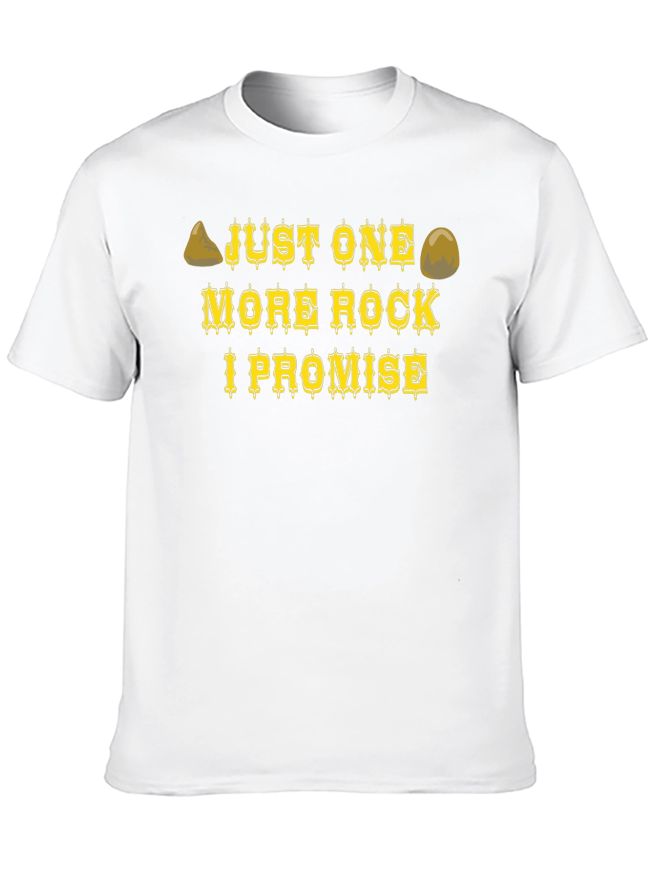 Just One More Rock T-Shirt