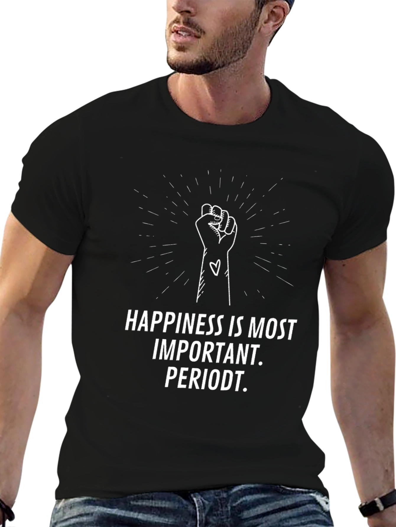 Happiness is Most Important T-Shirt
