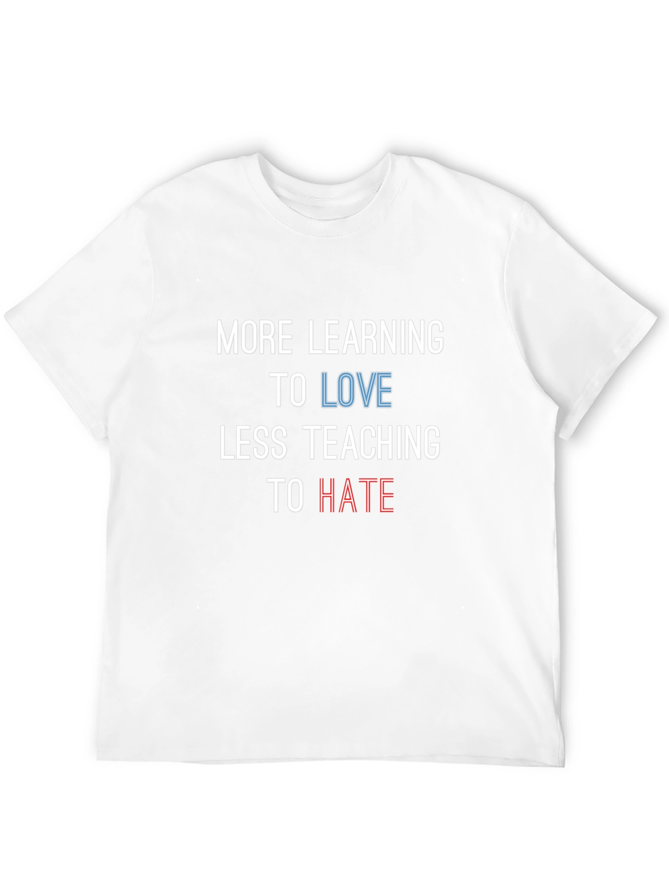 More Learning to Love Graphic Tee