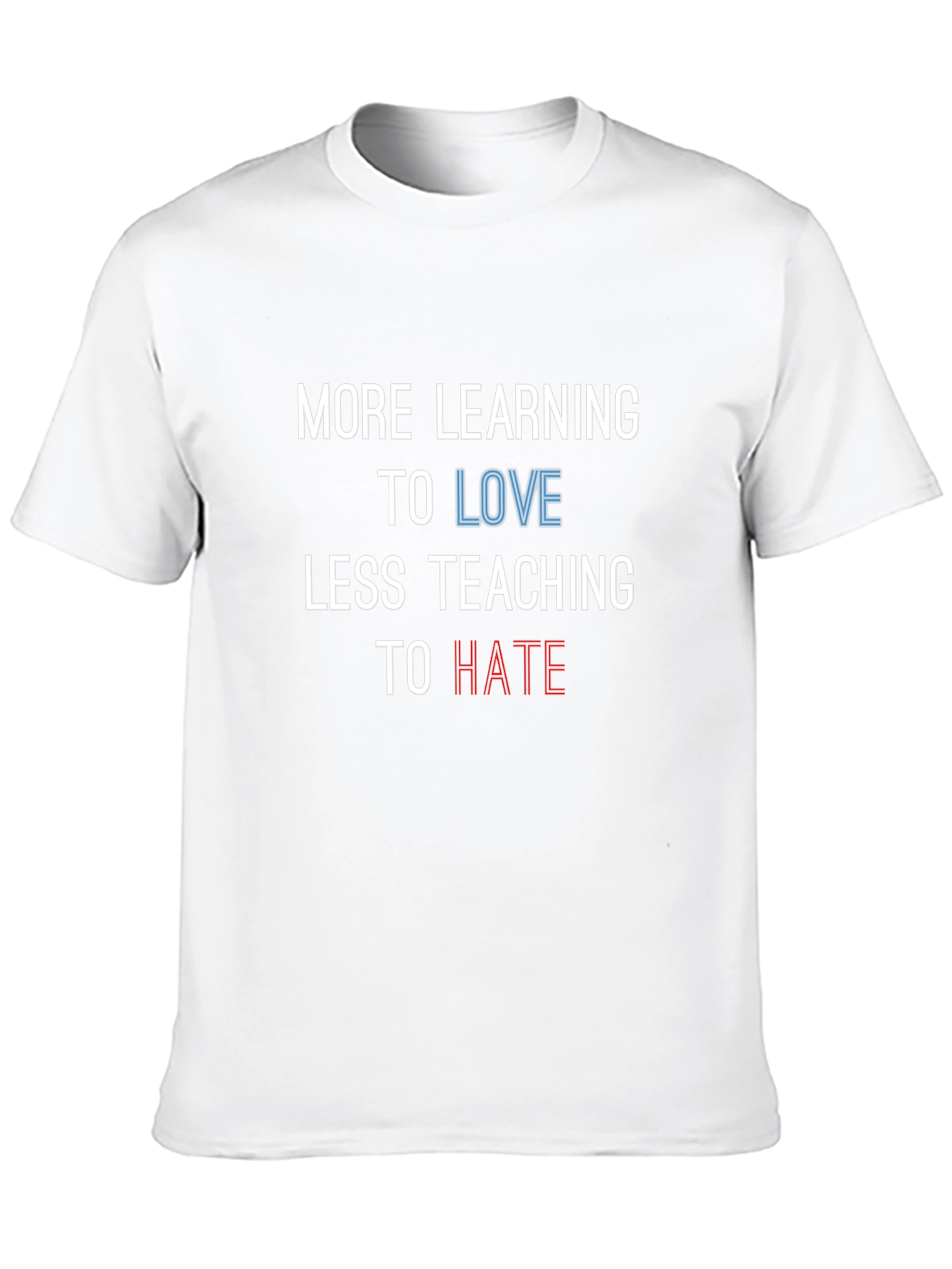 More Learning to Love Graphic Tee