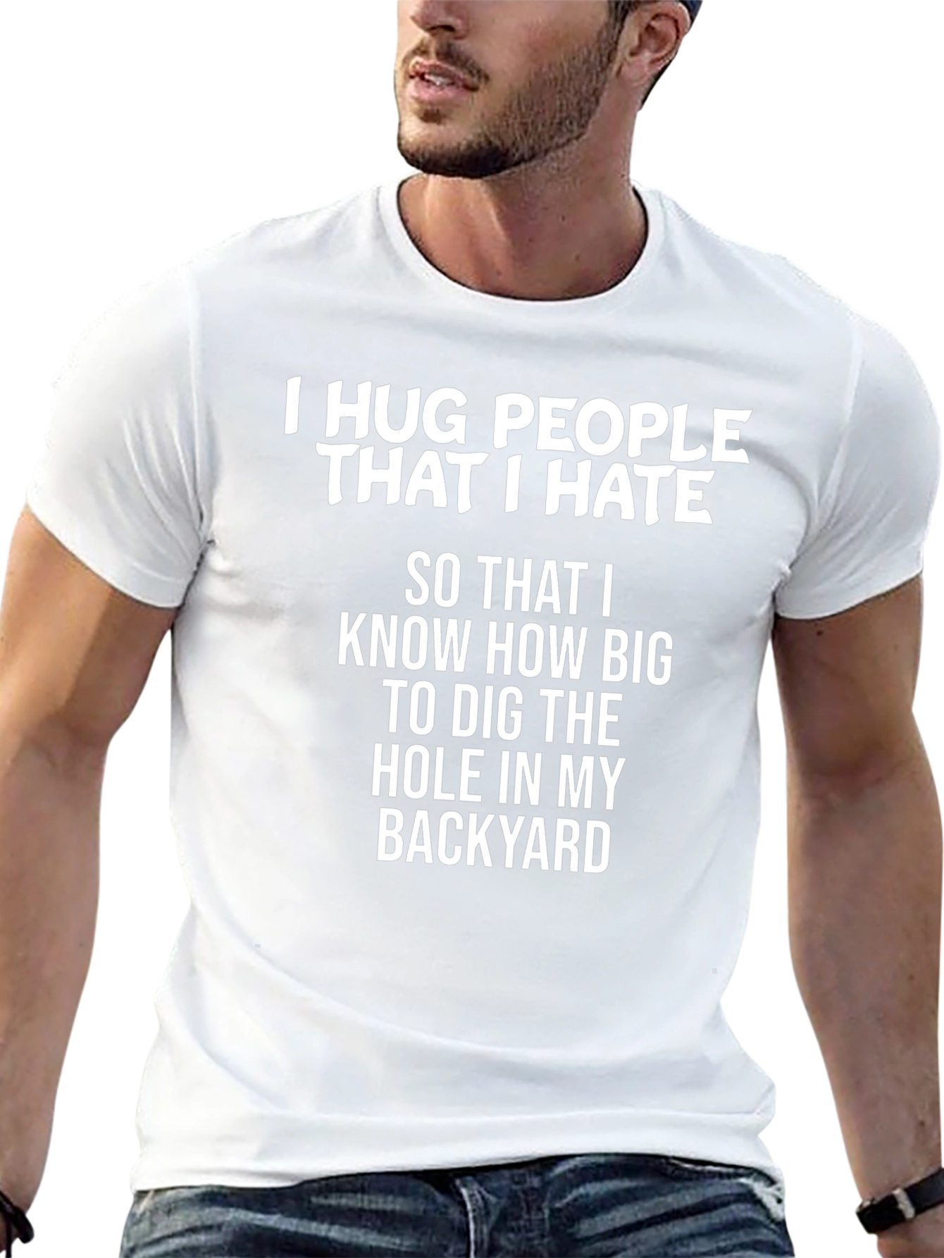 Funny I Hug People I Hate Graphic Tee