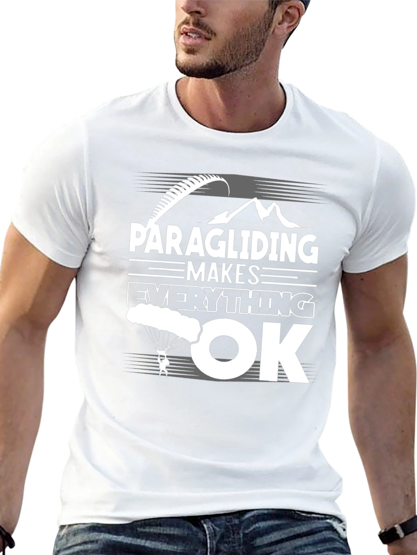Paragliding Makes Everything OK T-Shirt