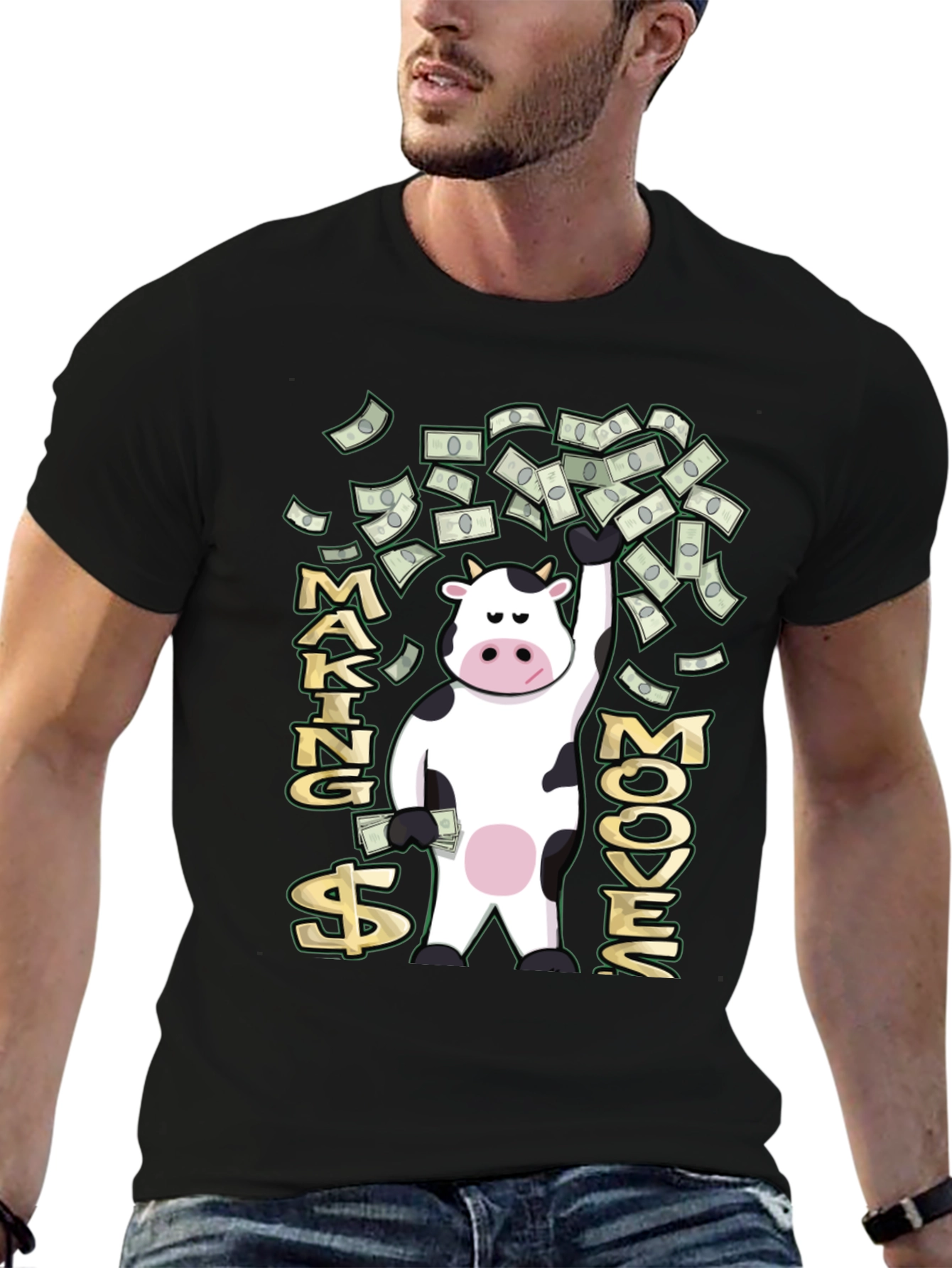Making Moove$ T-Shirt