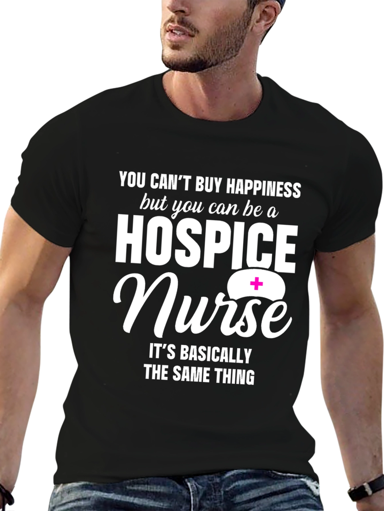 Hospice Nurse Graphic T-Shirt: Happiness You Can Be