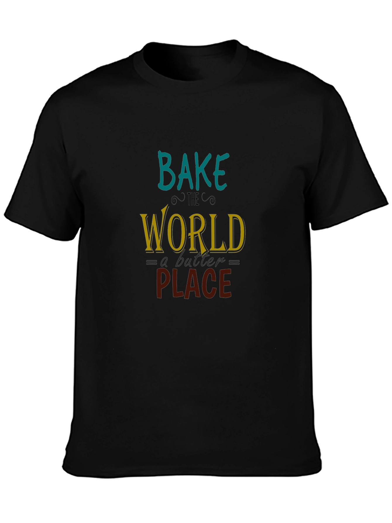 Bake the World T-Shirt