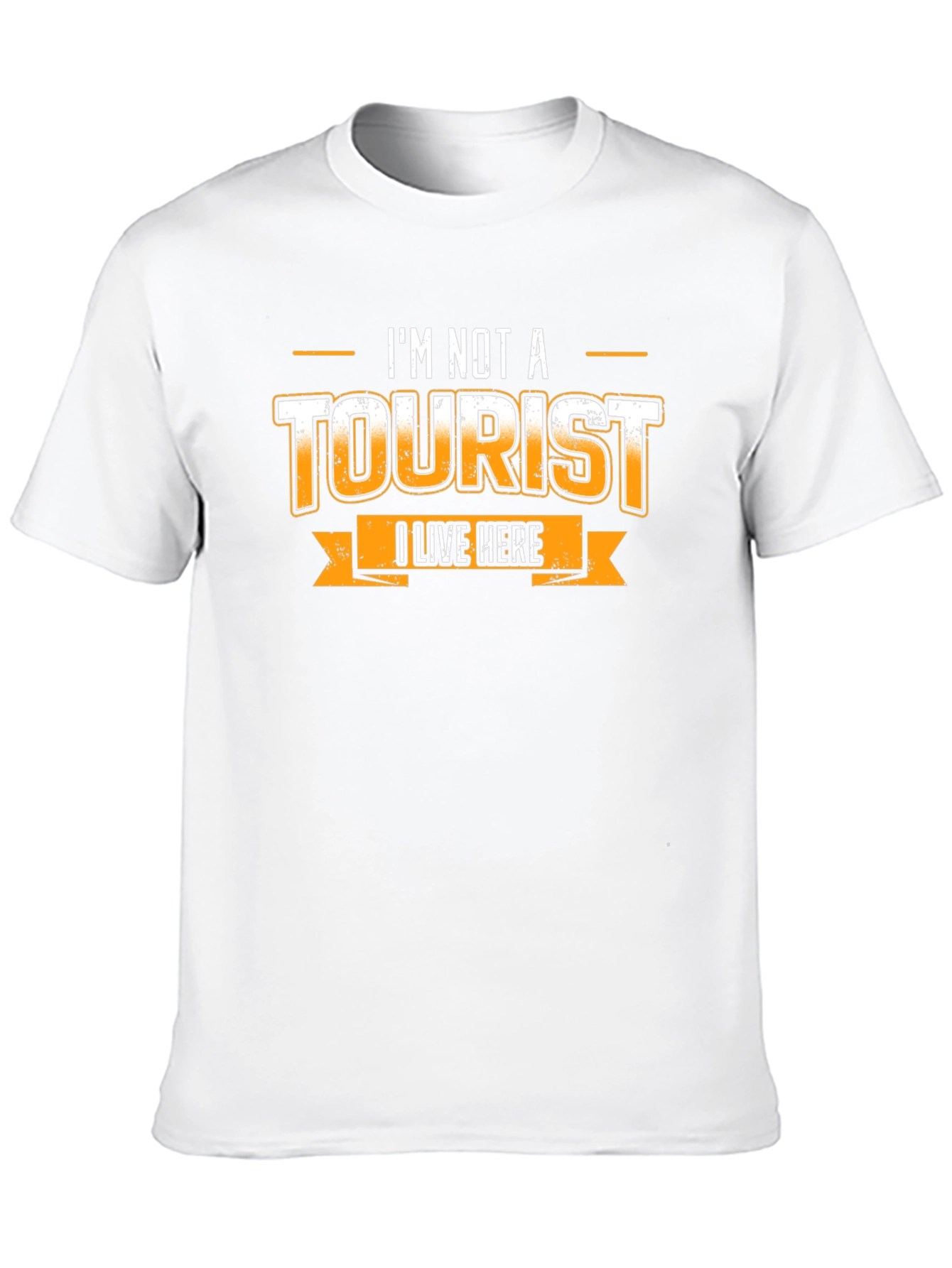 Im Not a Tourist T-Shirt - Local Pride Tee