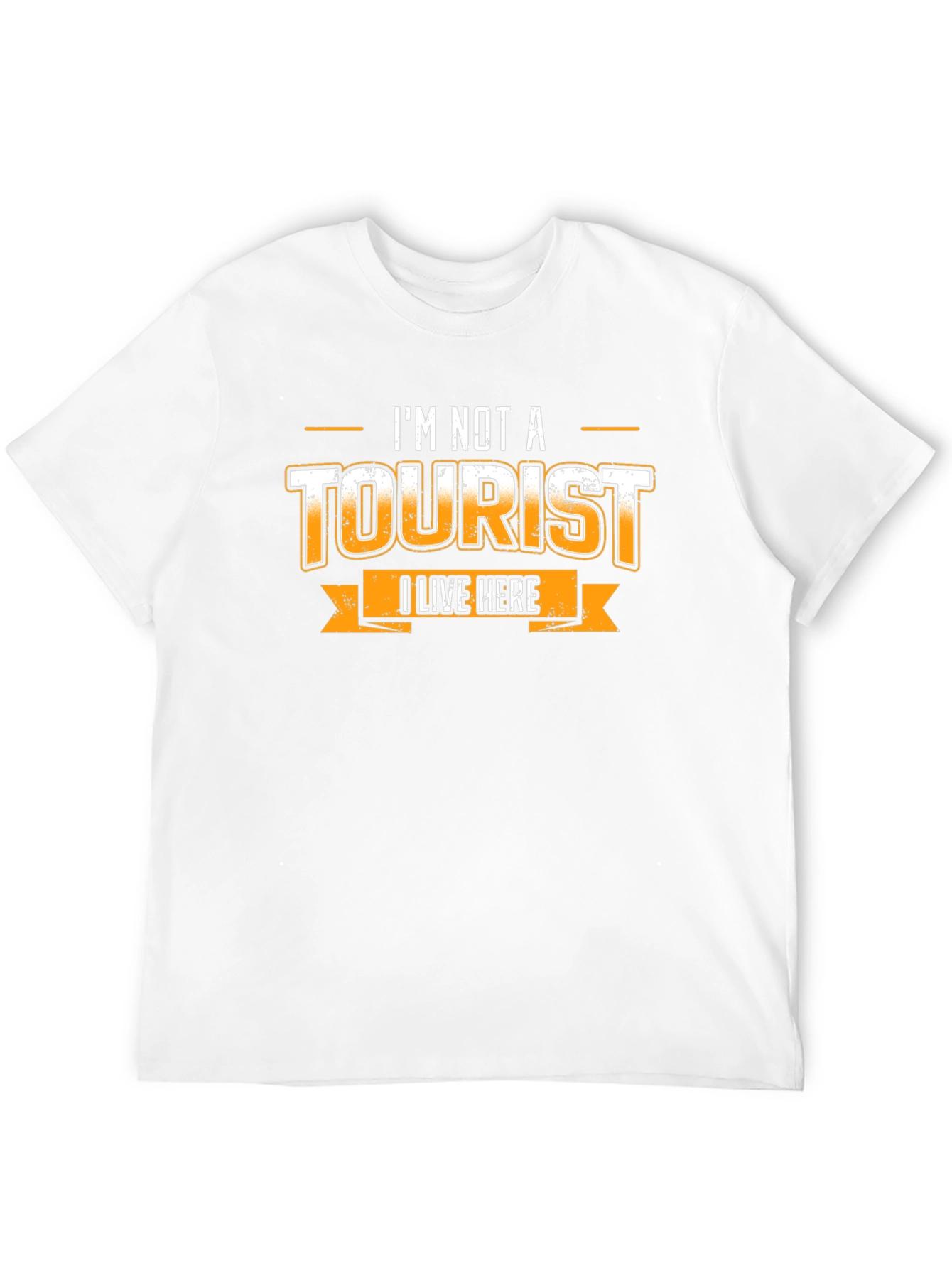Im Not a Tourist T-Shirt - Local Pride Tee
