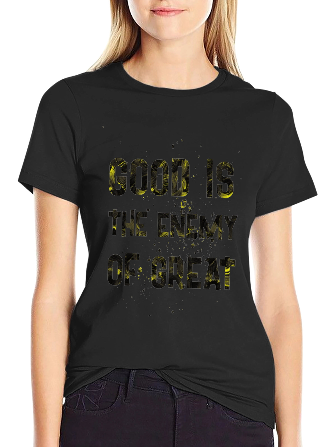 Good Is The Enemy of Great Black T-Shirt