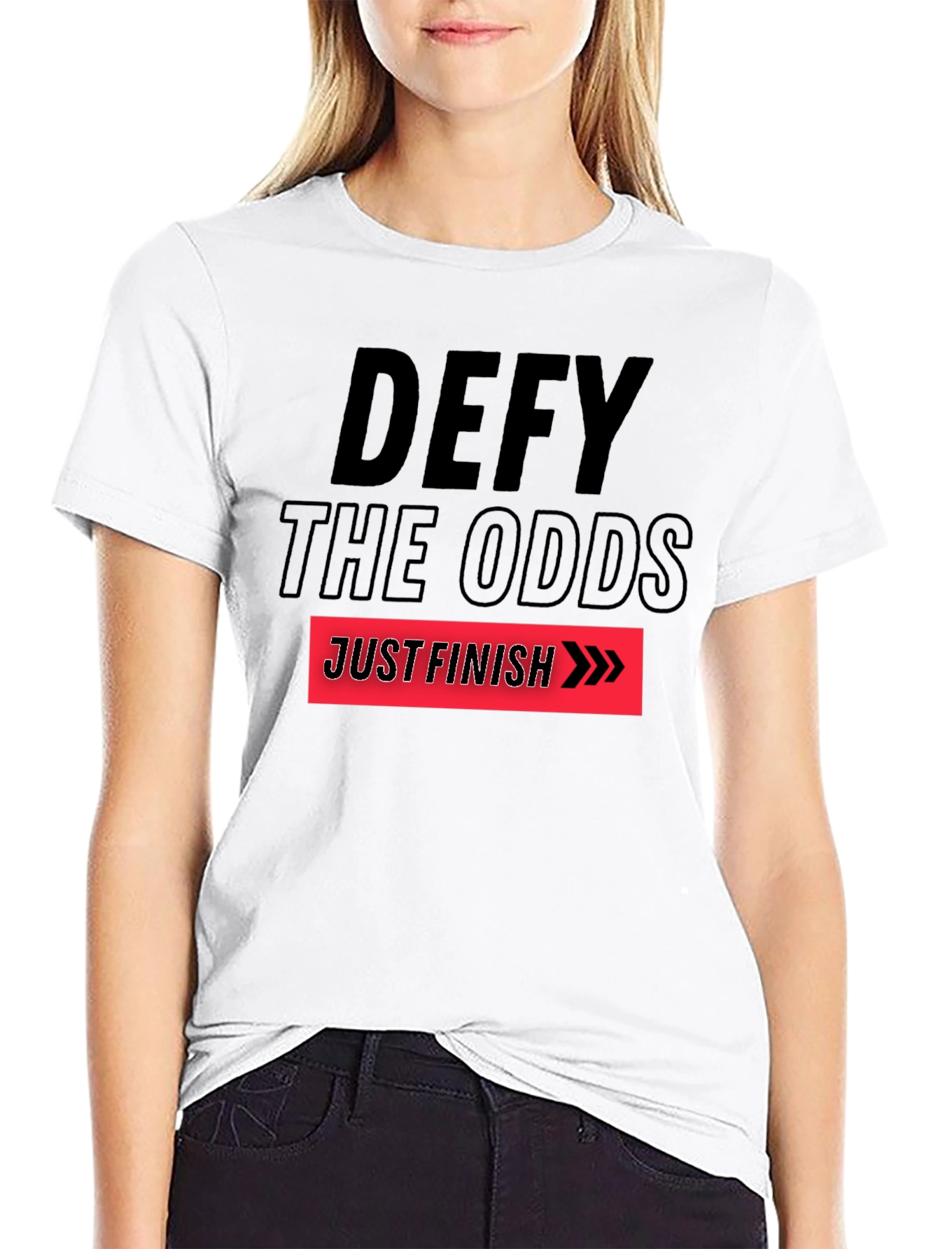 Defy the Odds T-Shirt: Just Finish Graphic Tee