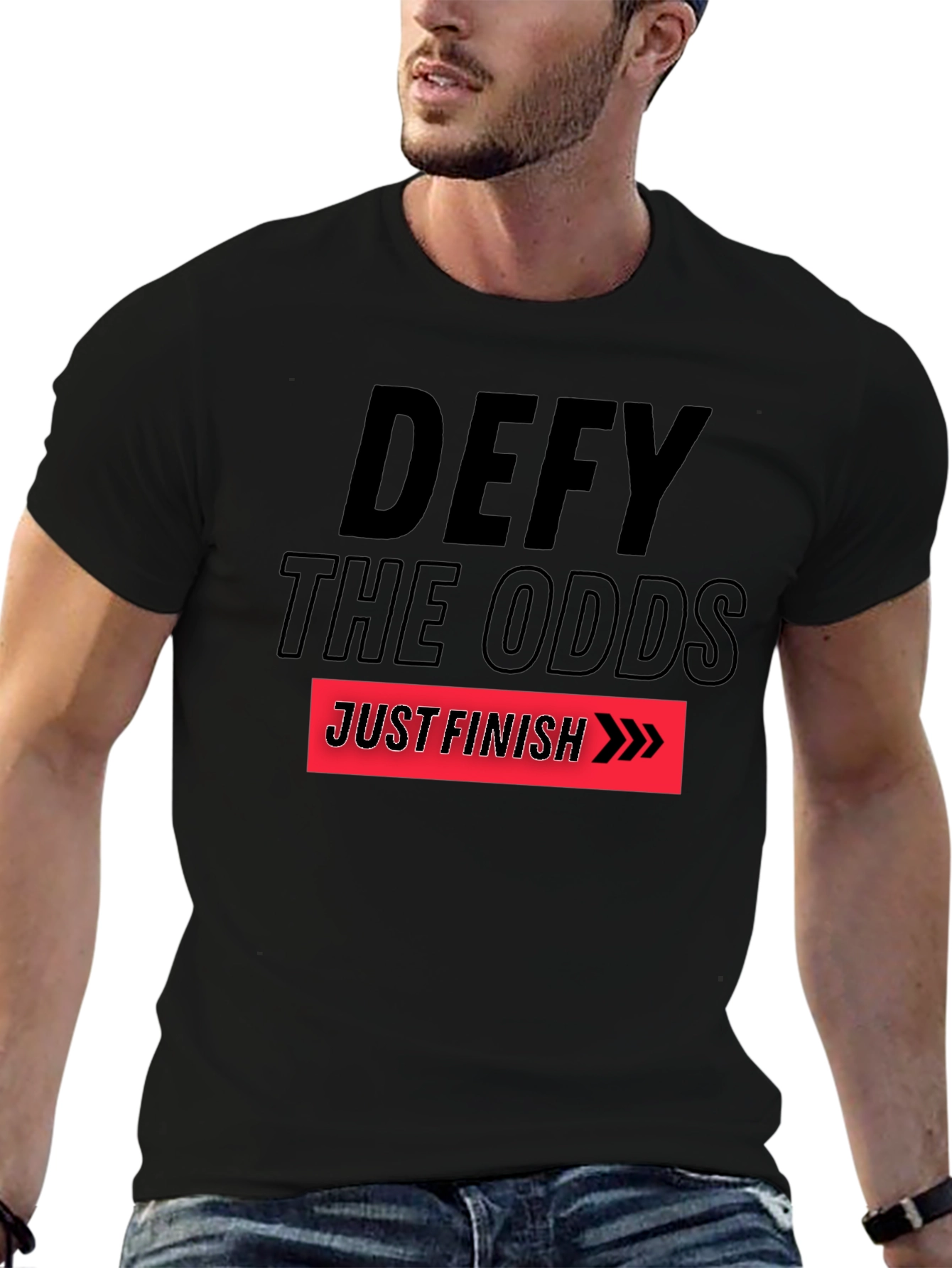 Defy the Odds T-Shirt: Just Finish Graphic Tee