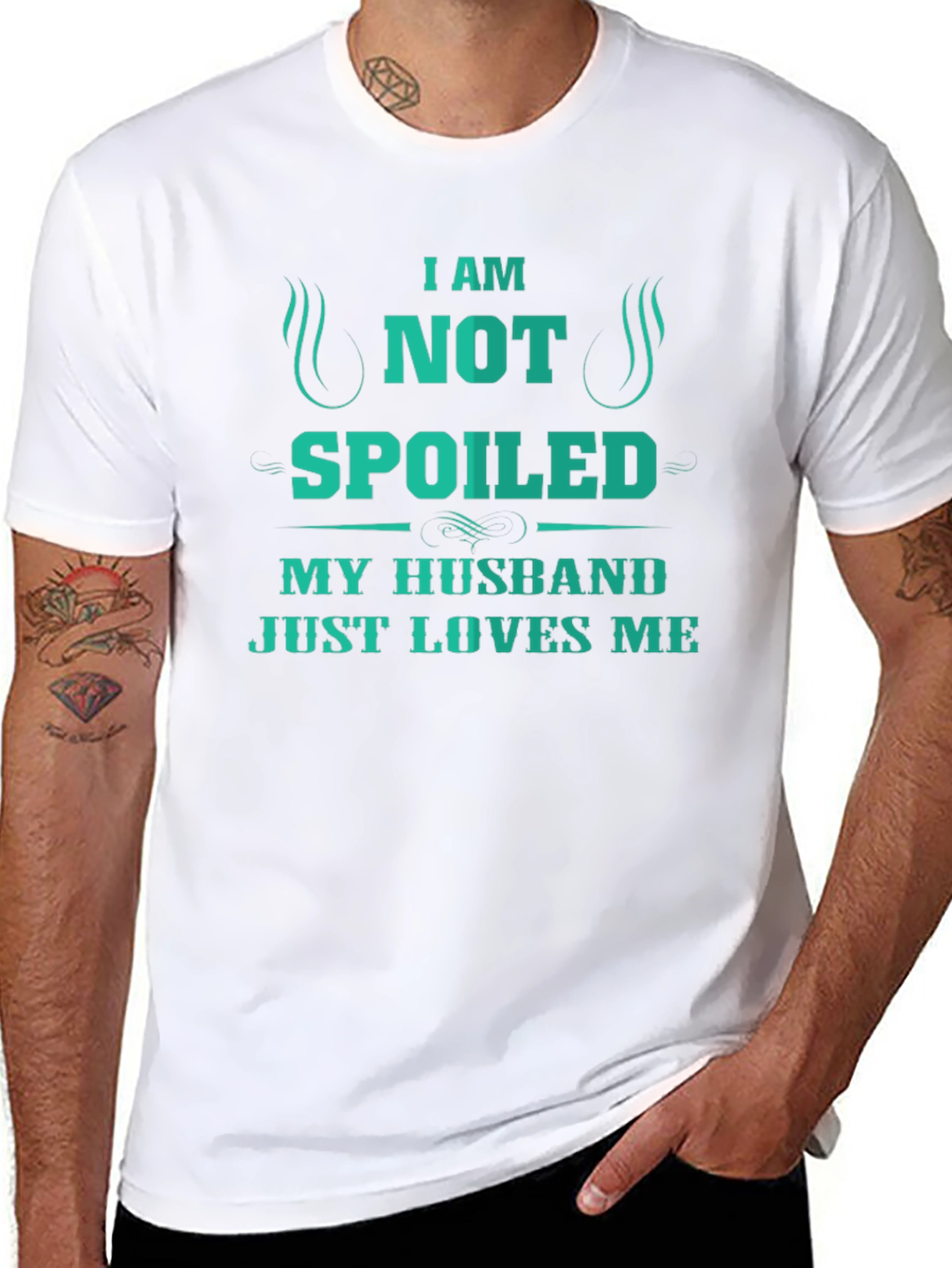 I Am Not Spoiled Husband Loves Me T-Shirt
