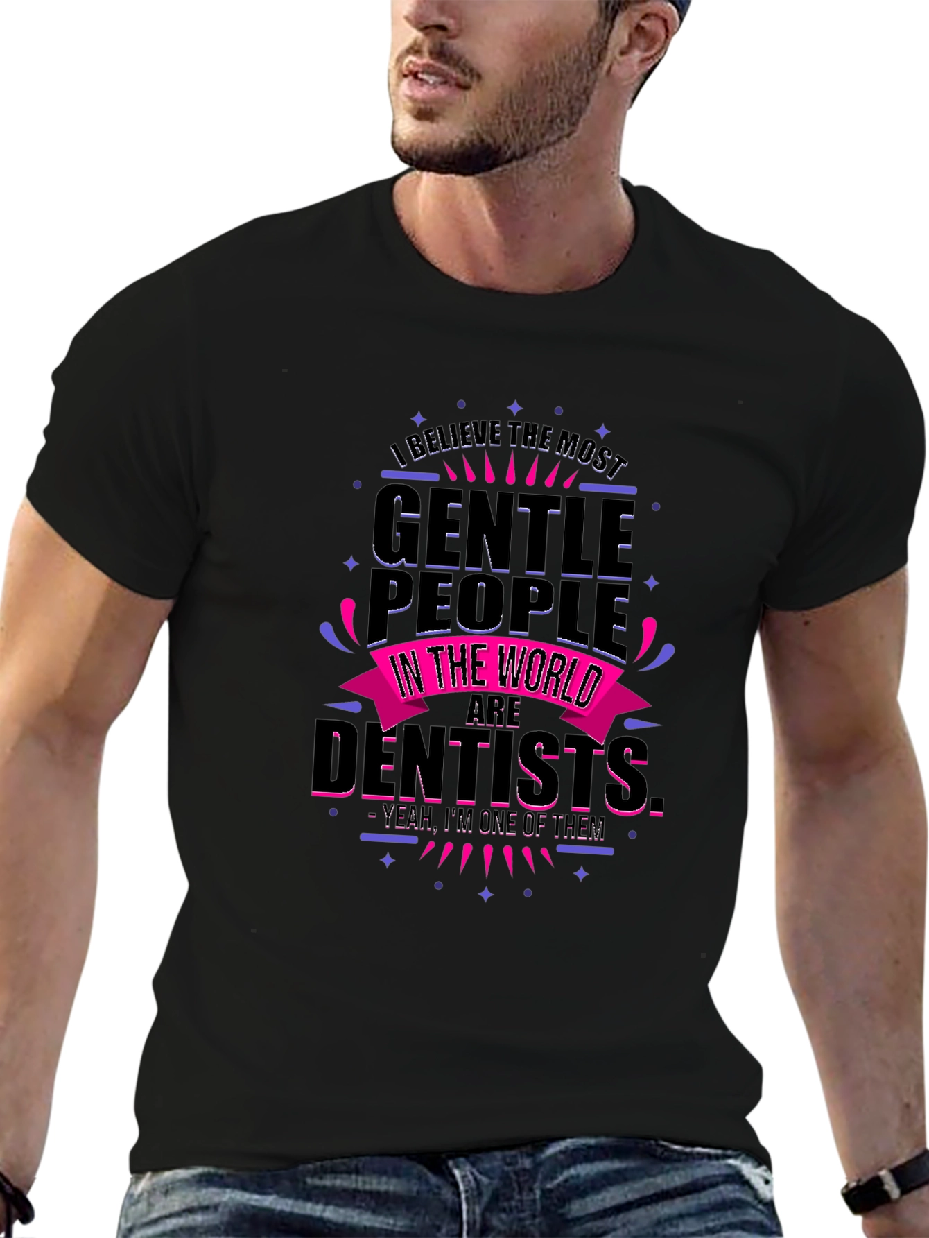 Gentle Dentist T-Shirt - Funny Dental Apparel