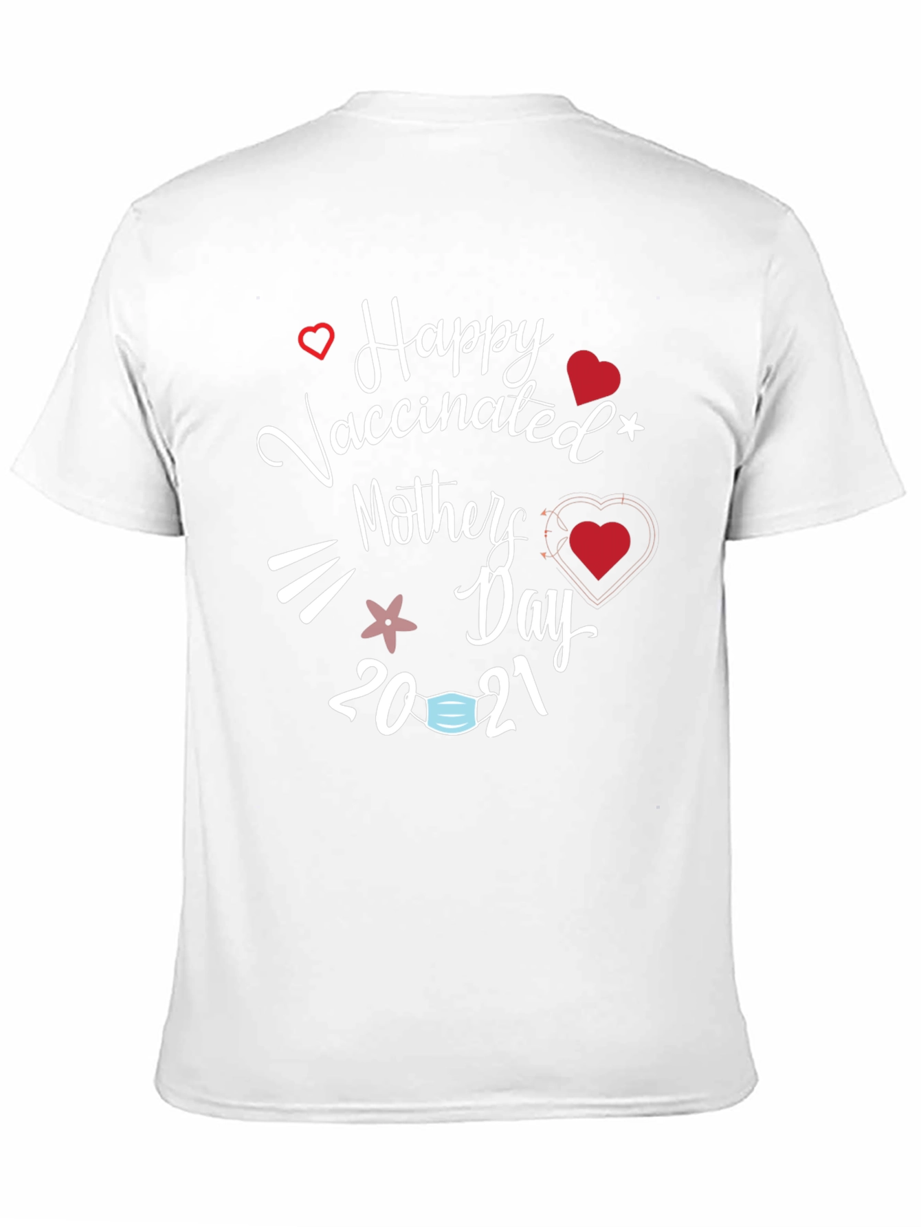 Vaccinated Mothers Day 2021 T-Shirt