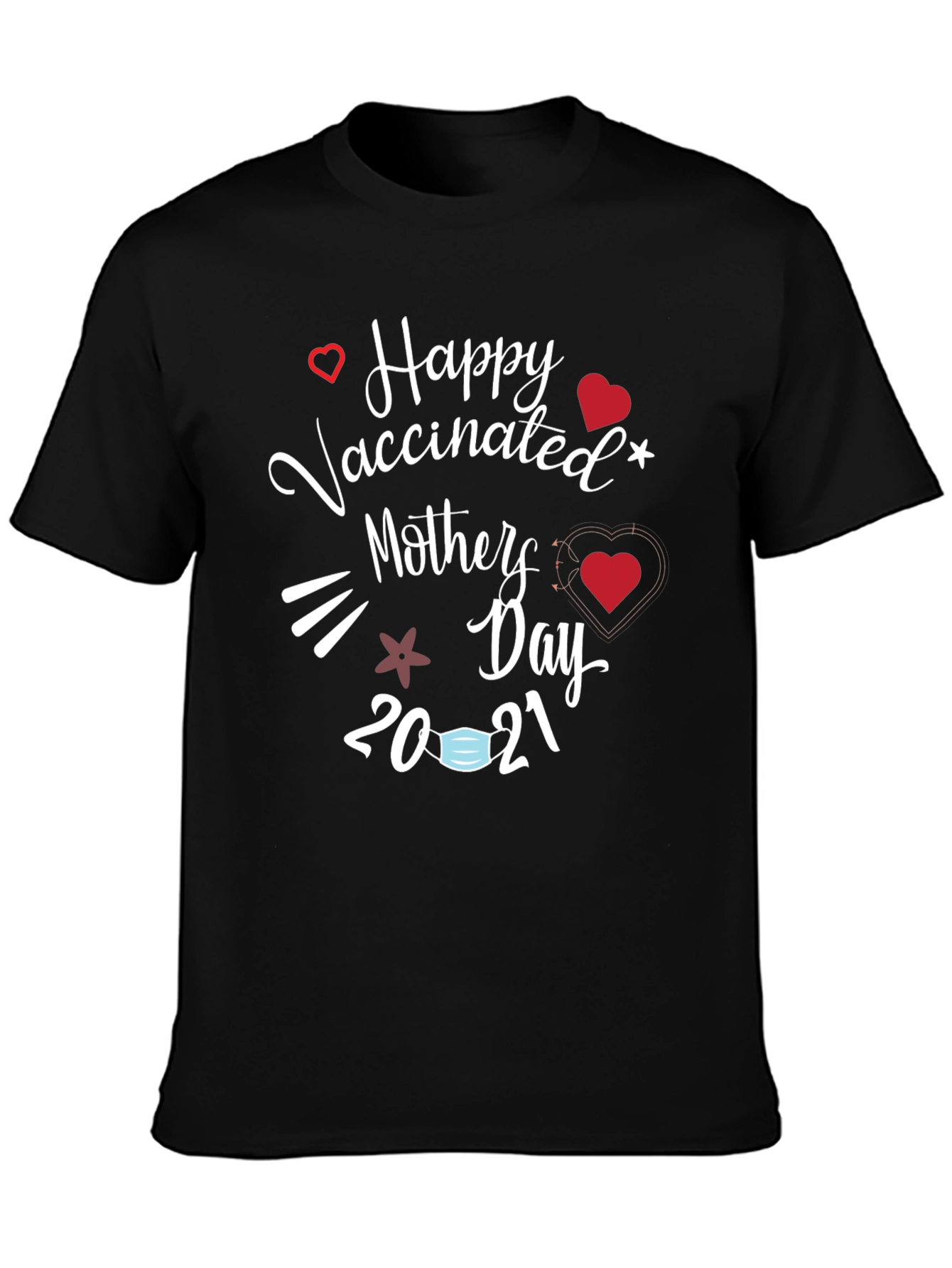 Vaccinated Mothers Day 2021 T-Shirt