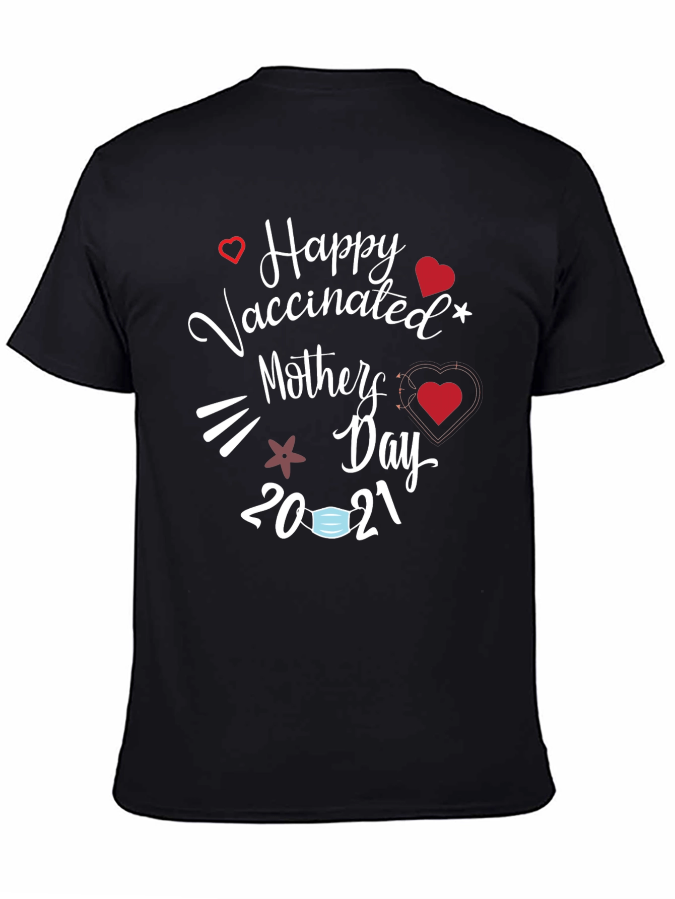 Vaccinated Mothers Day 2021 T-Shirt
