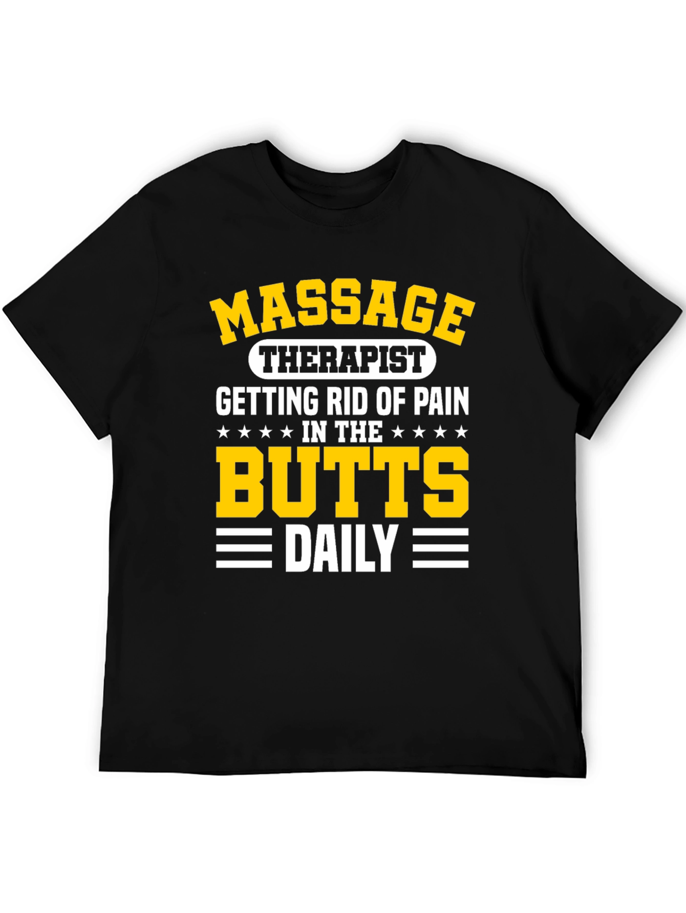 Massage Therapist T-Shirt - Butts Daily