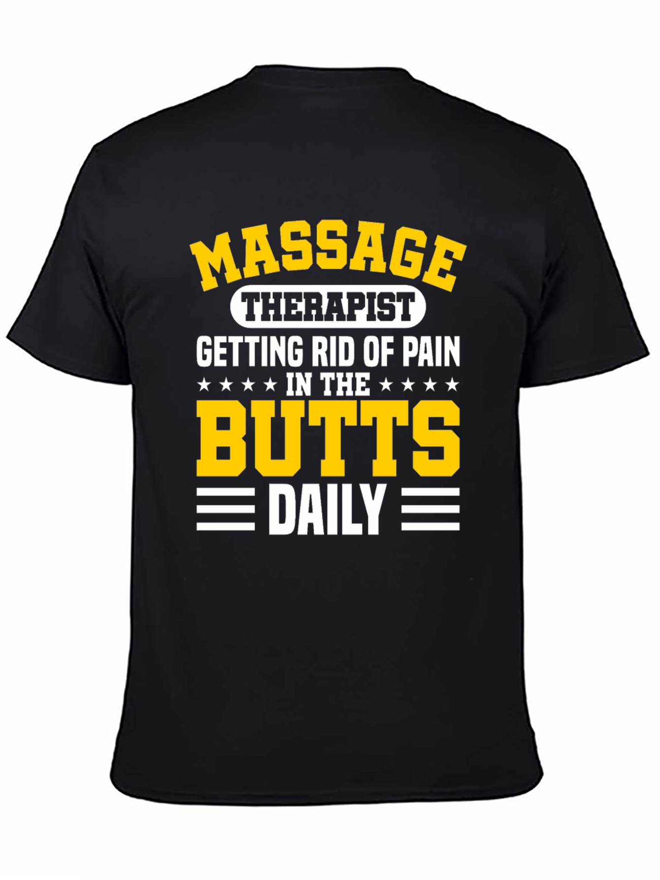 Massage Therapist T-Shirt - Butts Daily