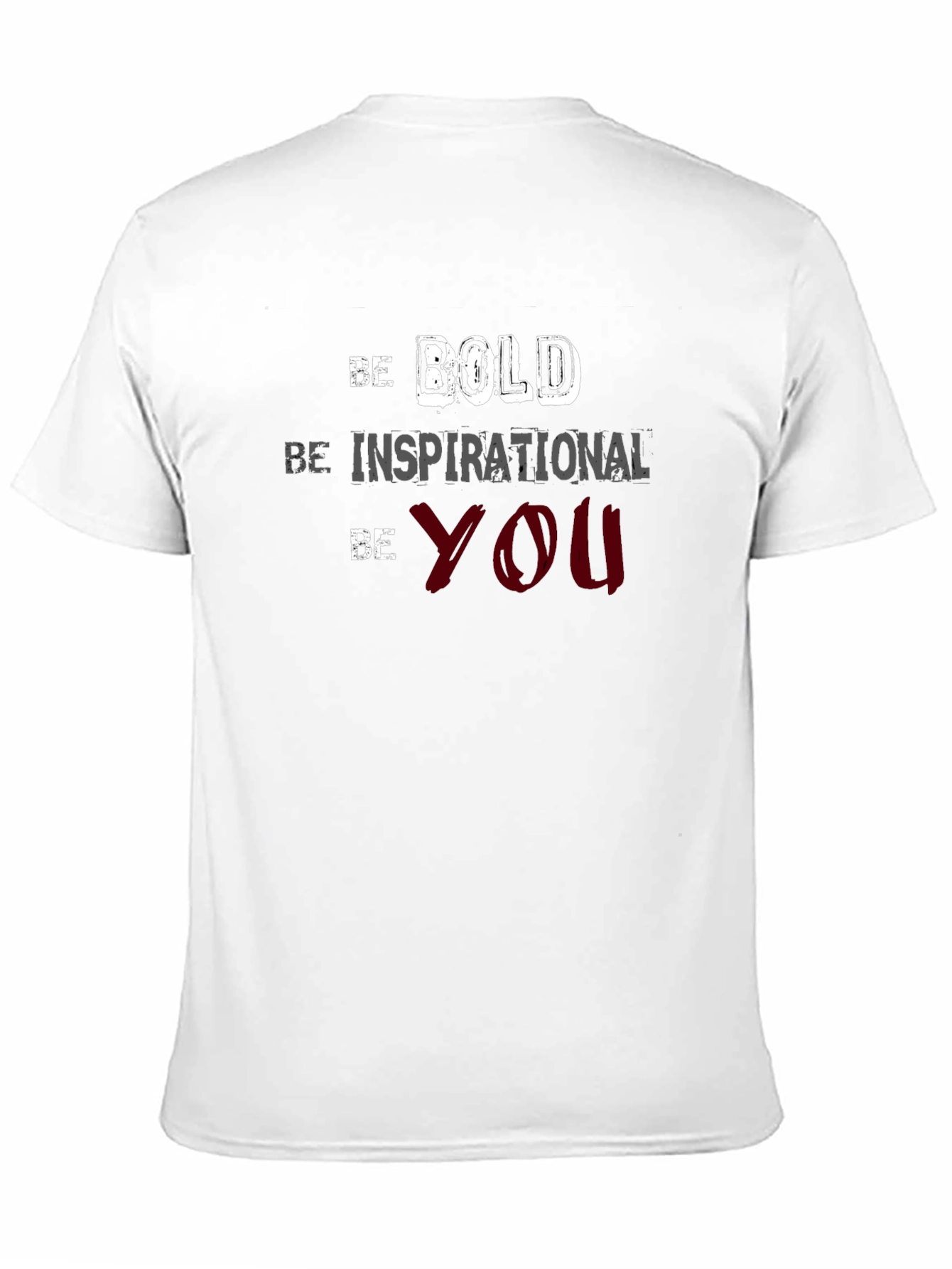 Be Bold T-Shirt - Inspirational Mens Tee
