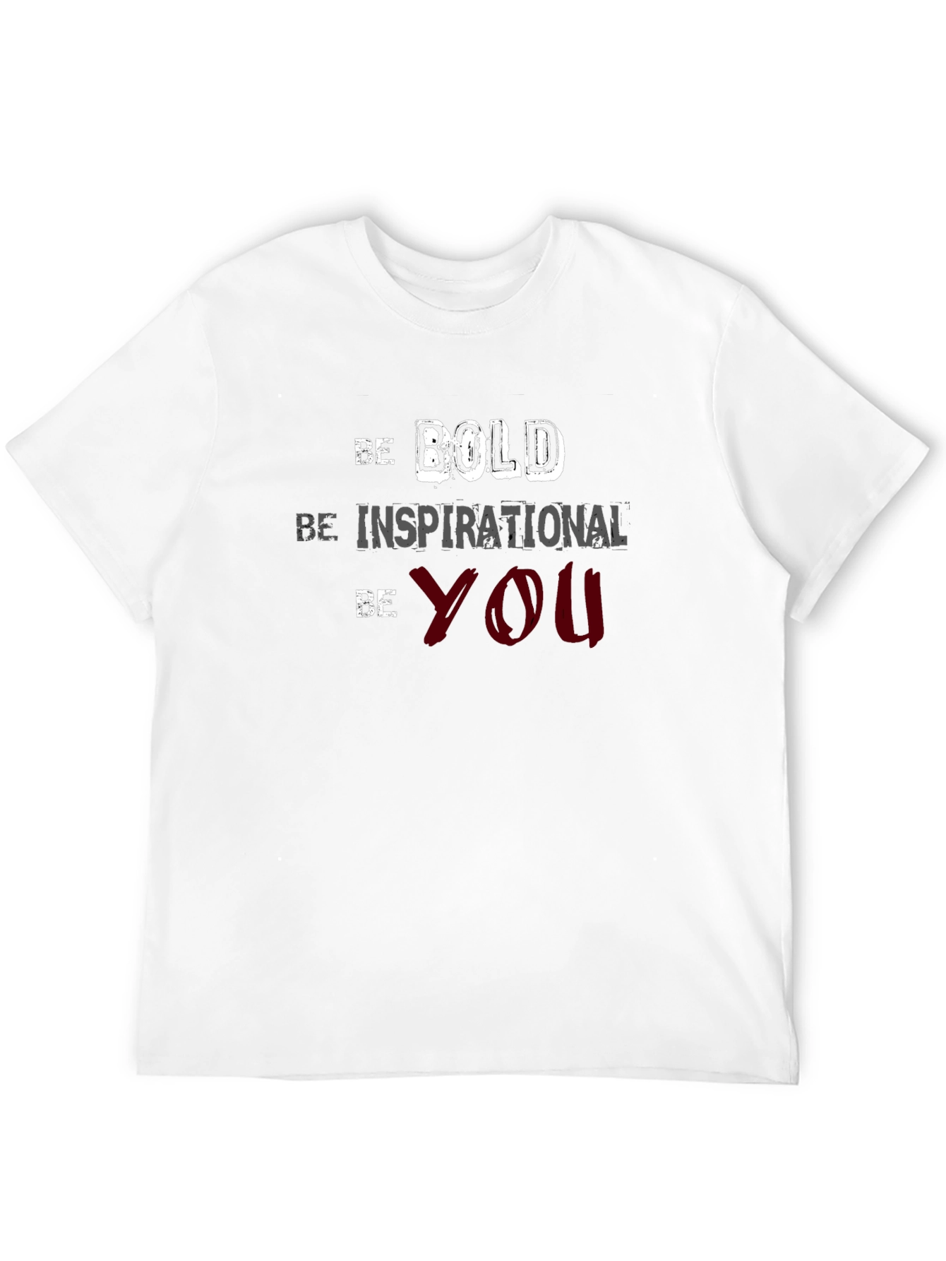 Be Bold T-Shirt - Inspirational Mens Tee