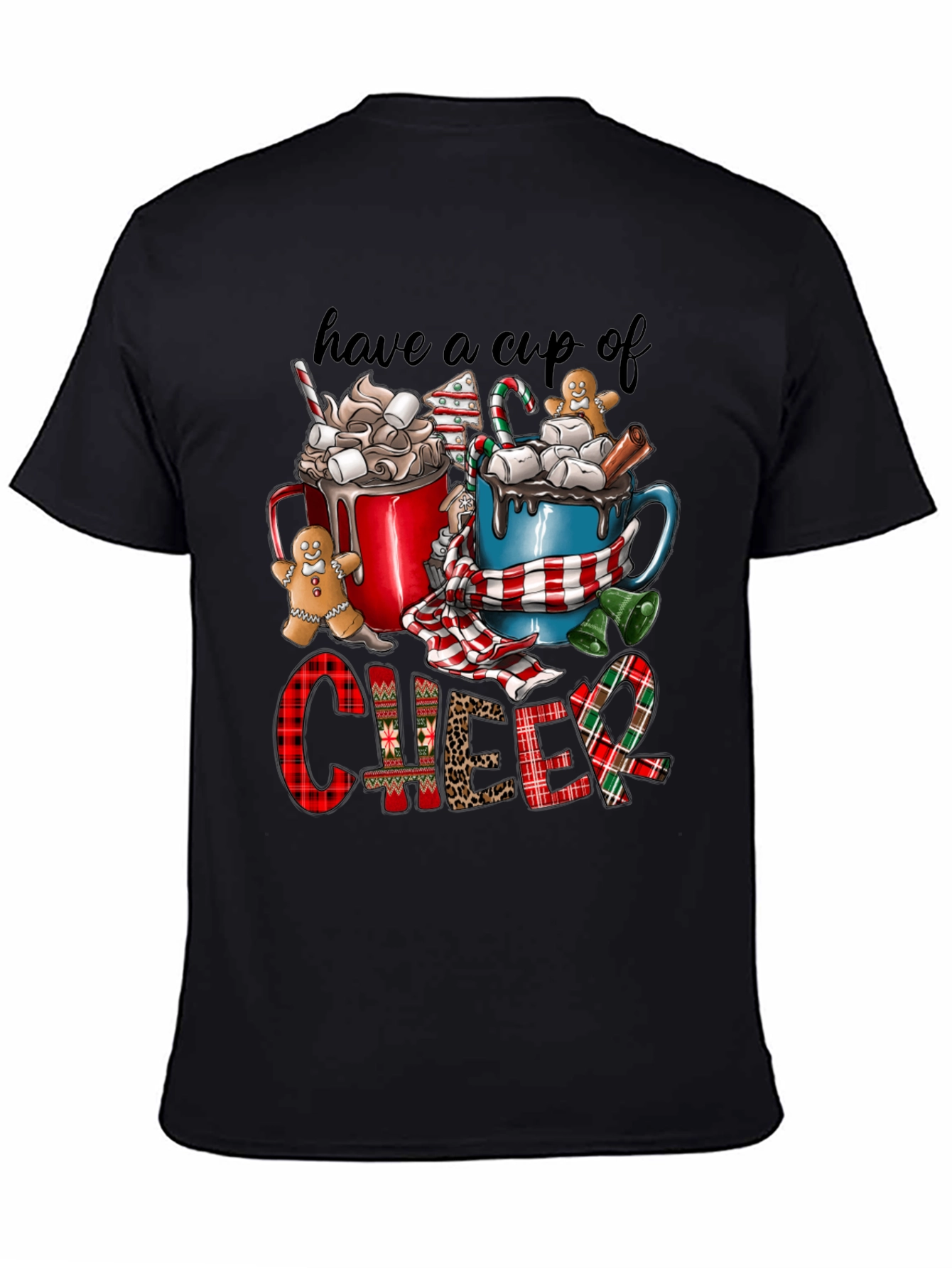 Have a Cup of Cheer Festive Graphic T-Shirt