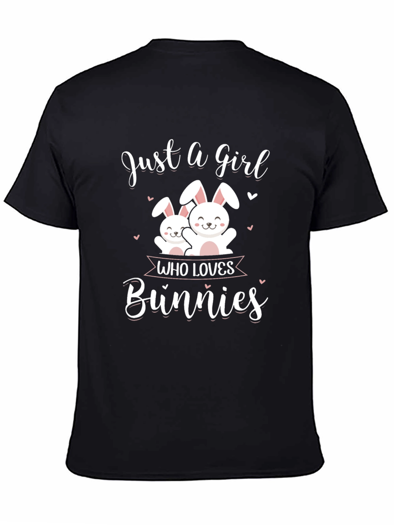Just a Girl Who Loves Bunnies T-Shirt