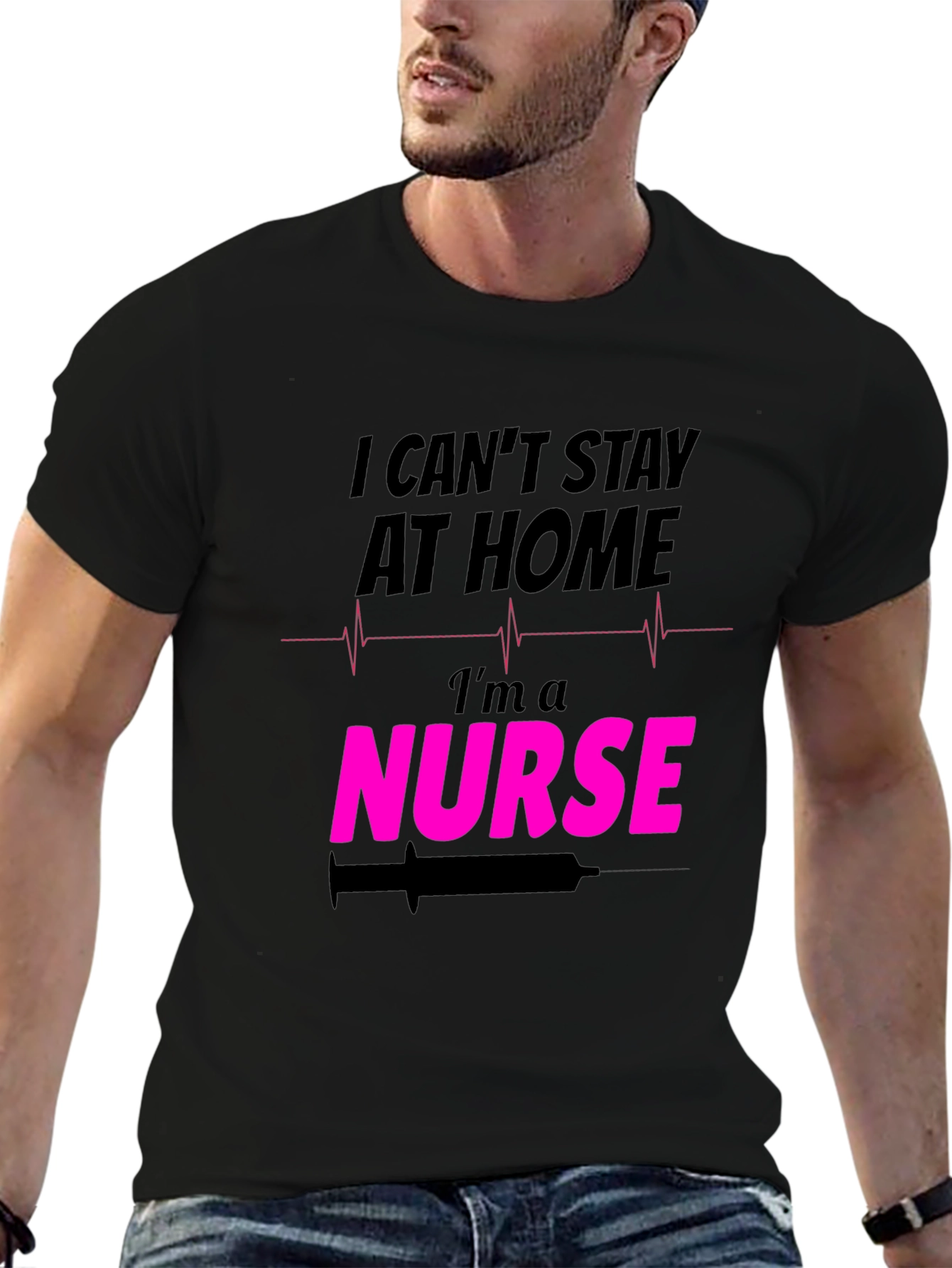 I Cant Stay At Home Im a Nurse T-Shirt