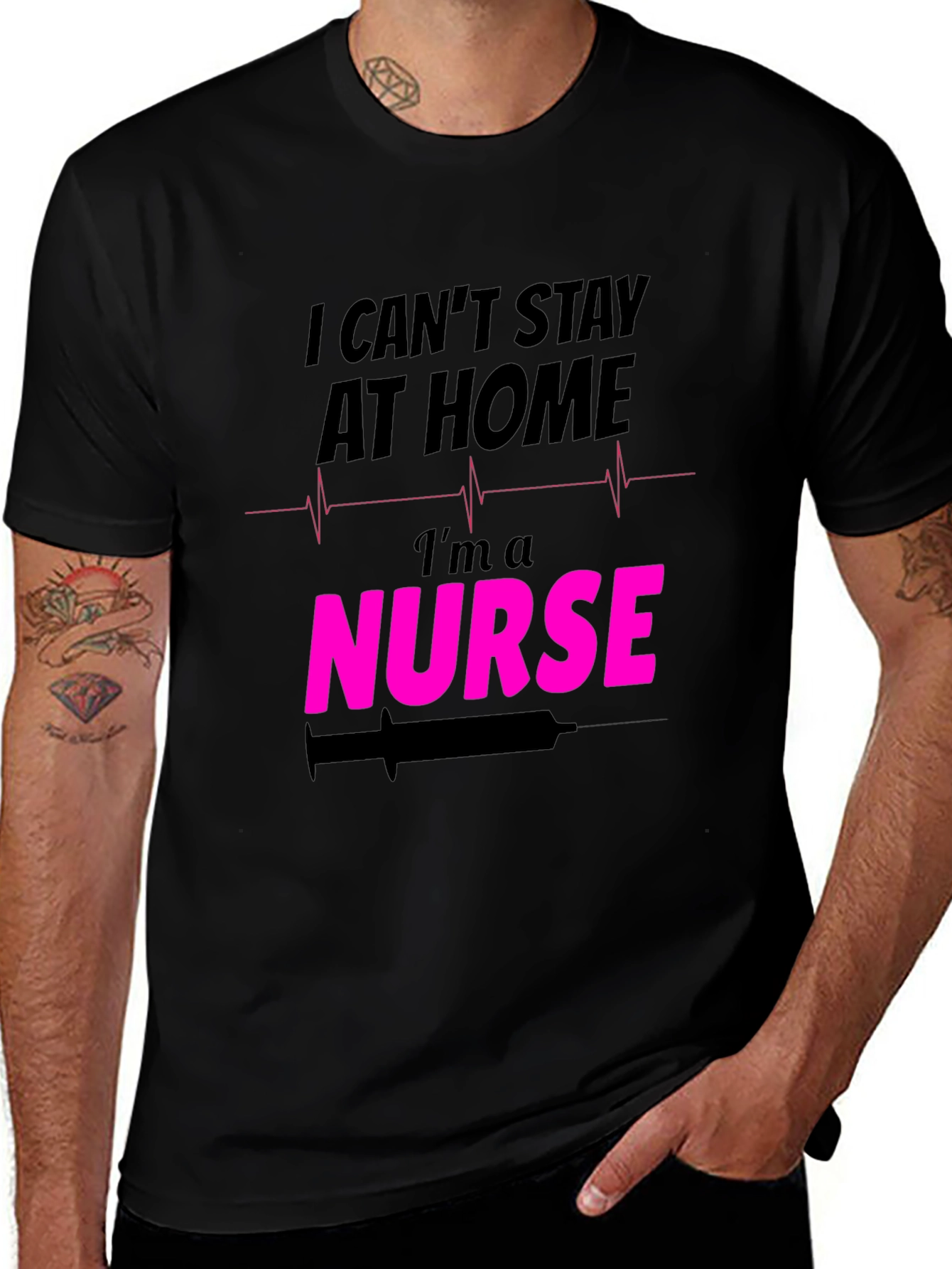 I Cant Stay At Home Im a Nurse T-Shirt