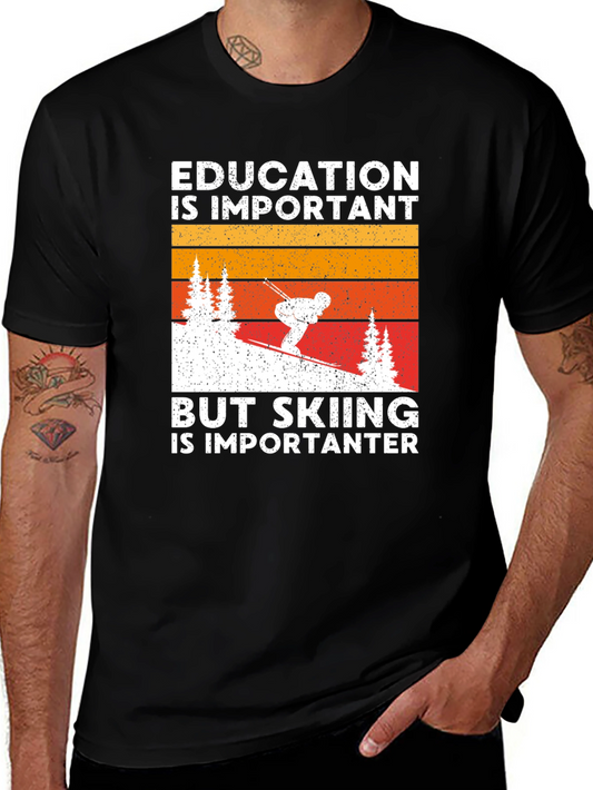 Education is Important But Skiing Tee