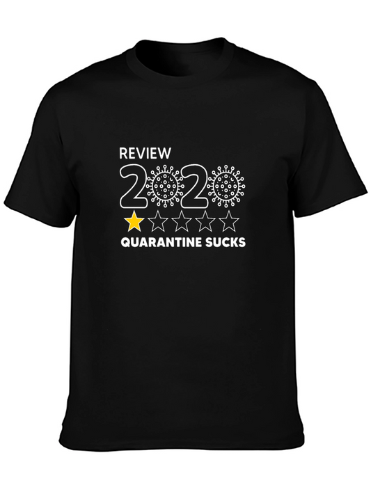 2020 Quarantine Sucks T-Shirt - One Star Review