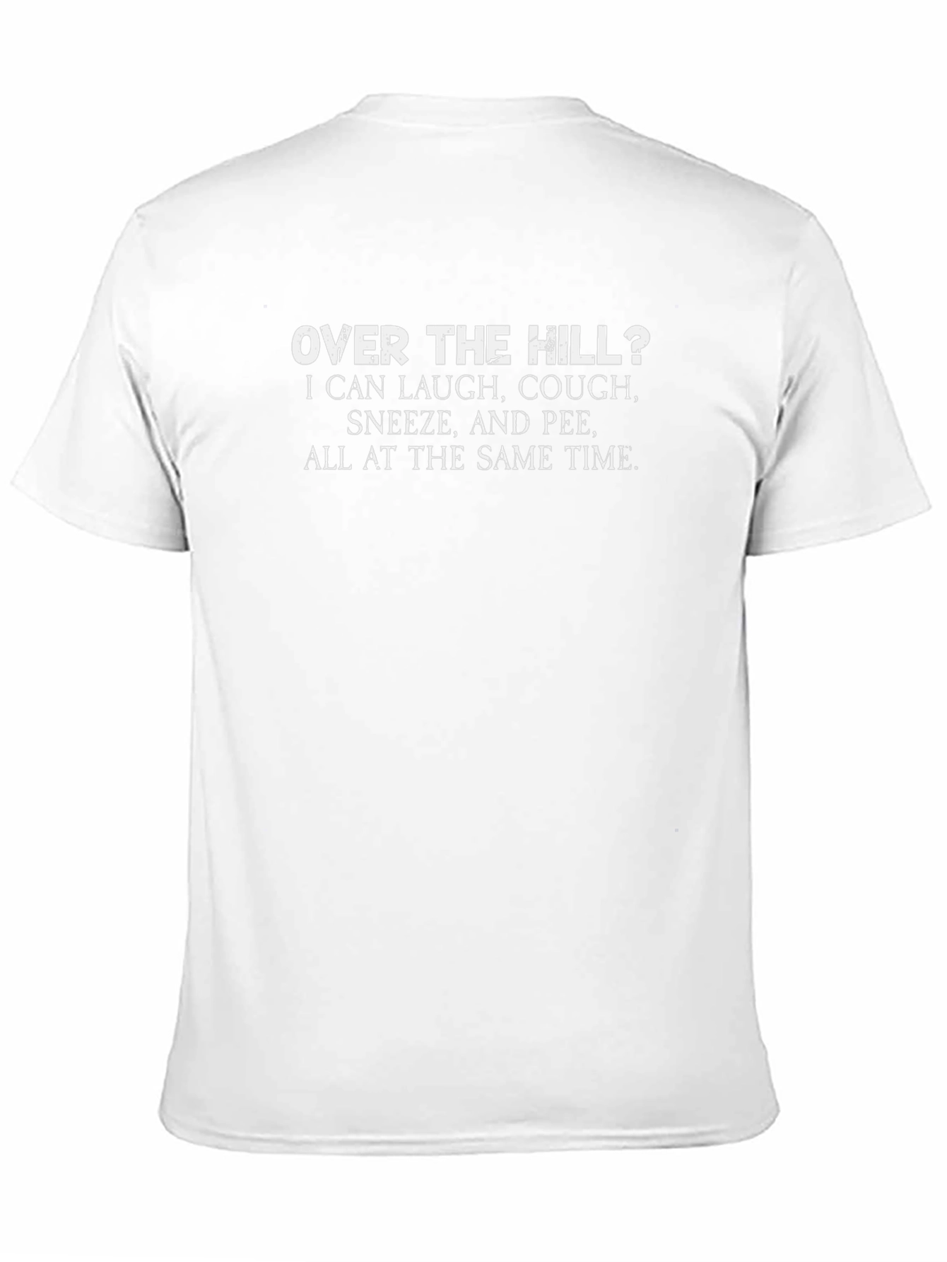 Funny Over The Hill T-Shirt
