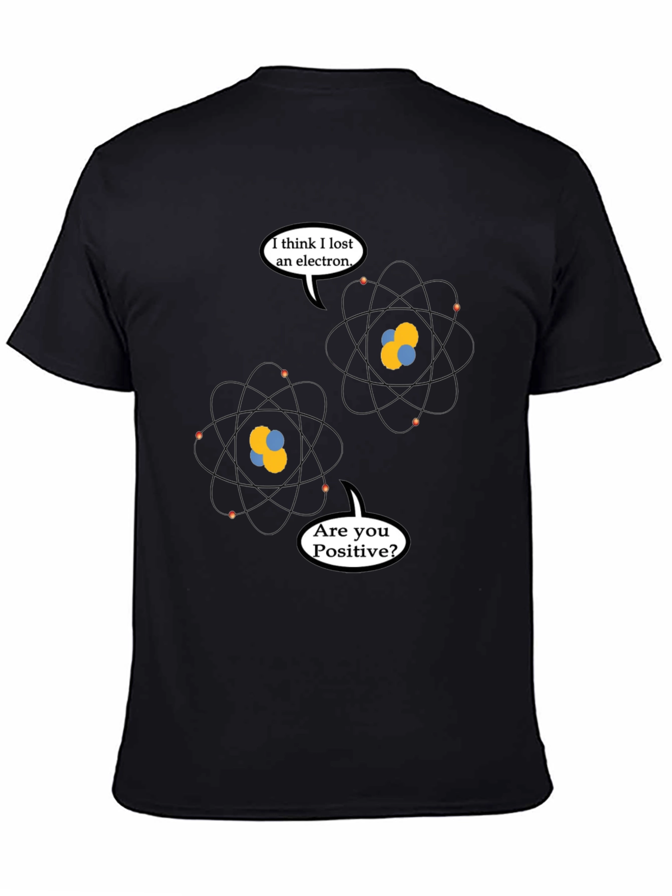 Funny Physics Pun T-Shirt - Lost Electron
