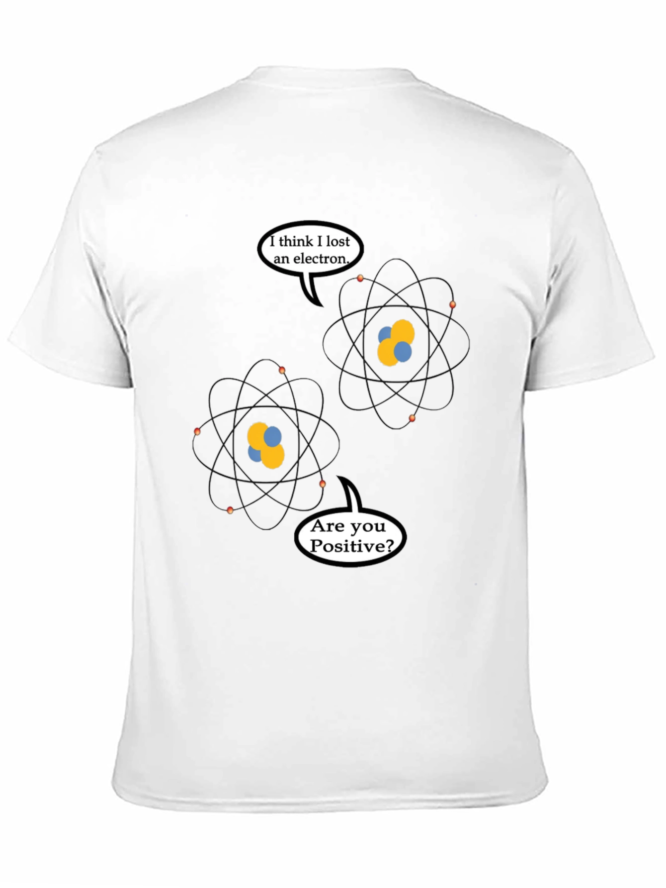 Funny Physics Pun T-Shirt - Lost Electron