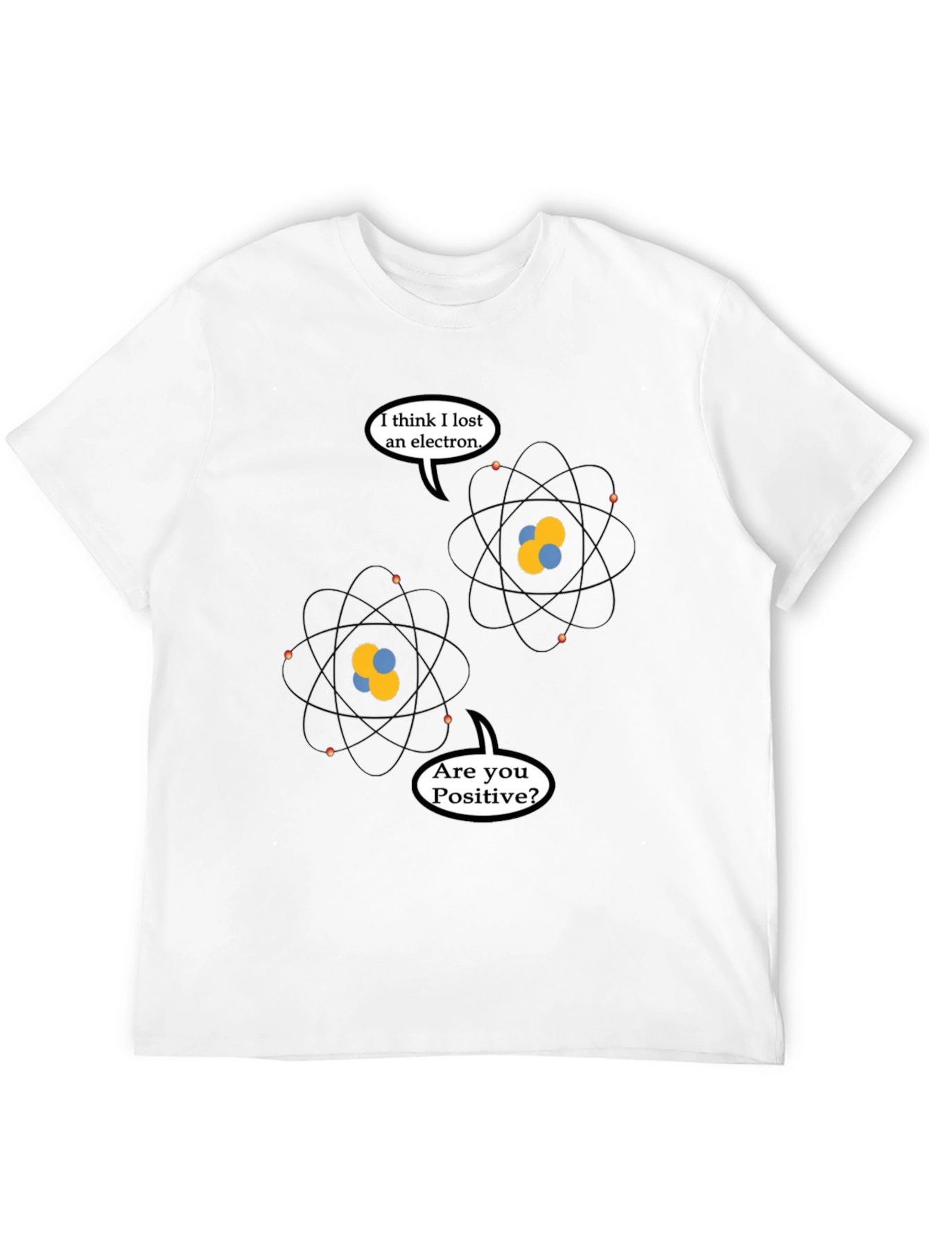 Funny Physics Pun T-Shirt - Lost Electron