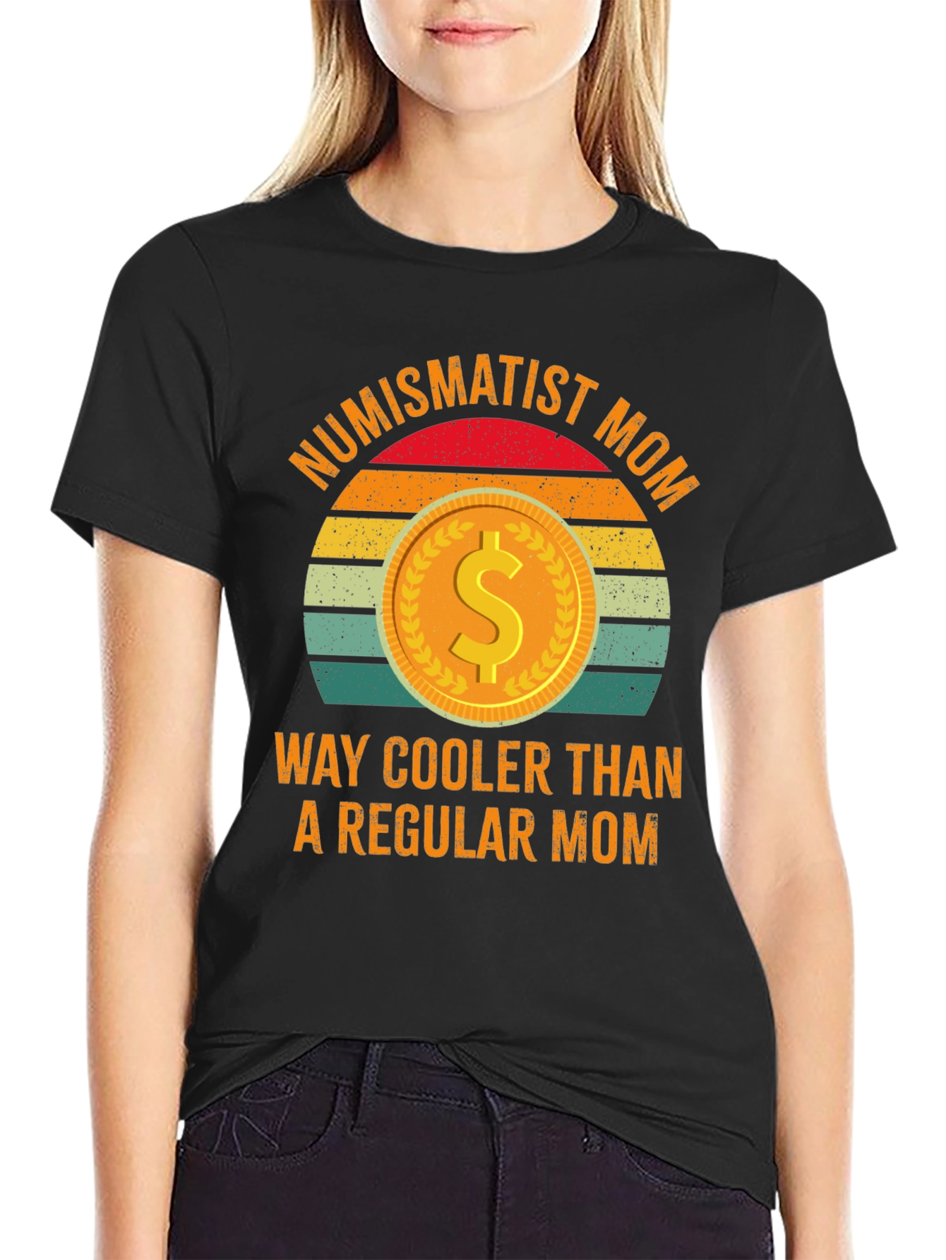 Numismatist Mom T-Shirt - Way Cooler Than Regular!