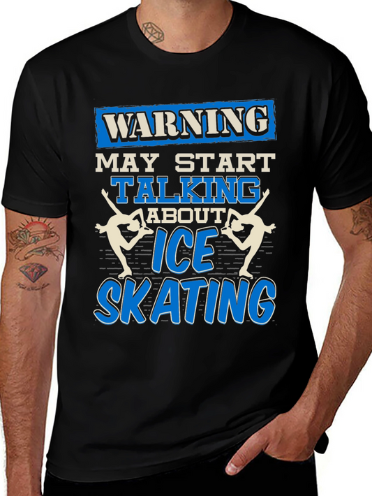 Warning Ice Skating T-Shirt