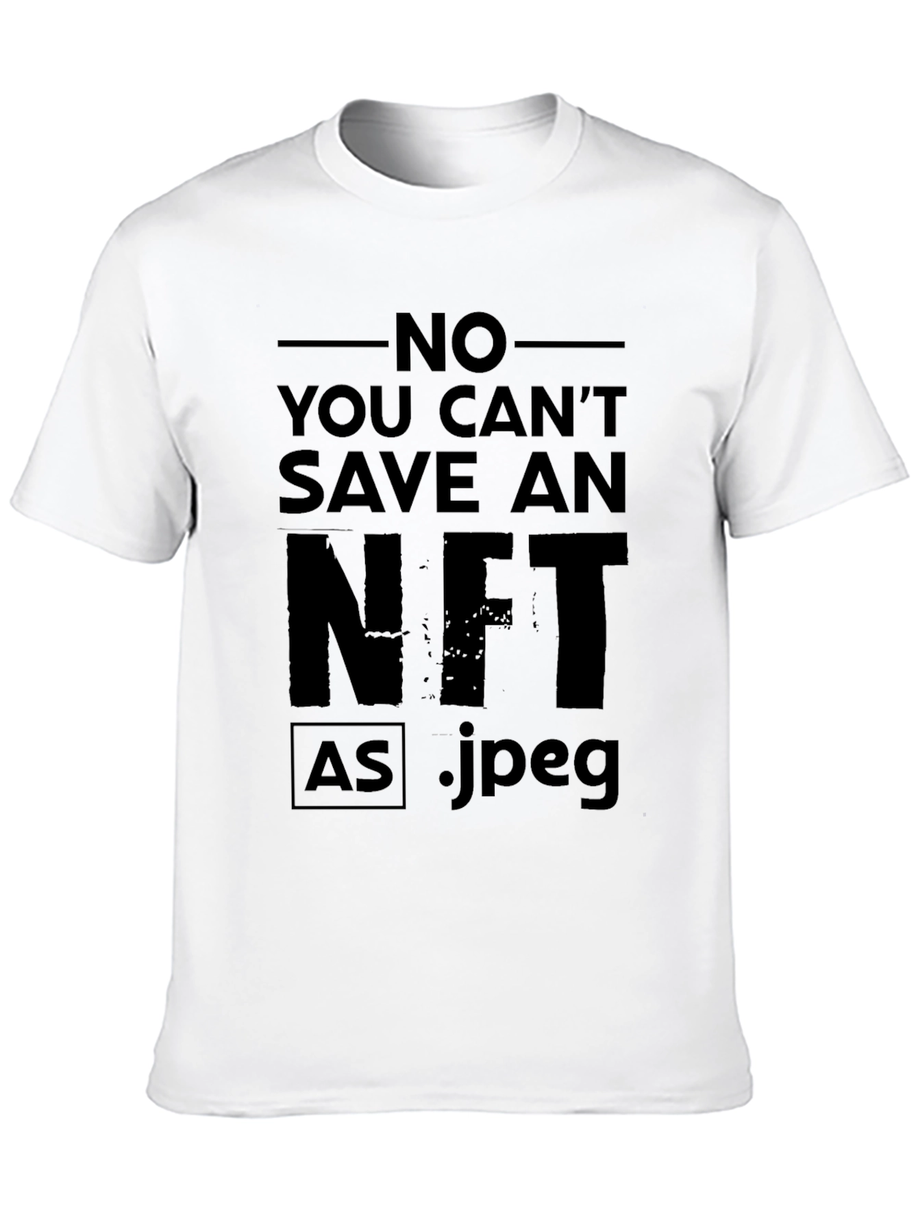 No You Cant Save an NFT T-Shirt