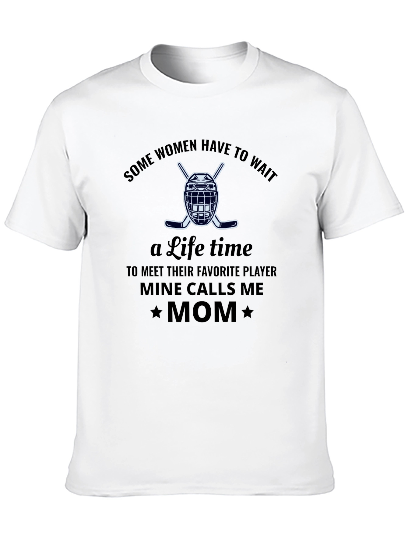 Hockey Mom T-Shirt - Favorite Player