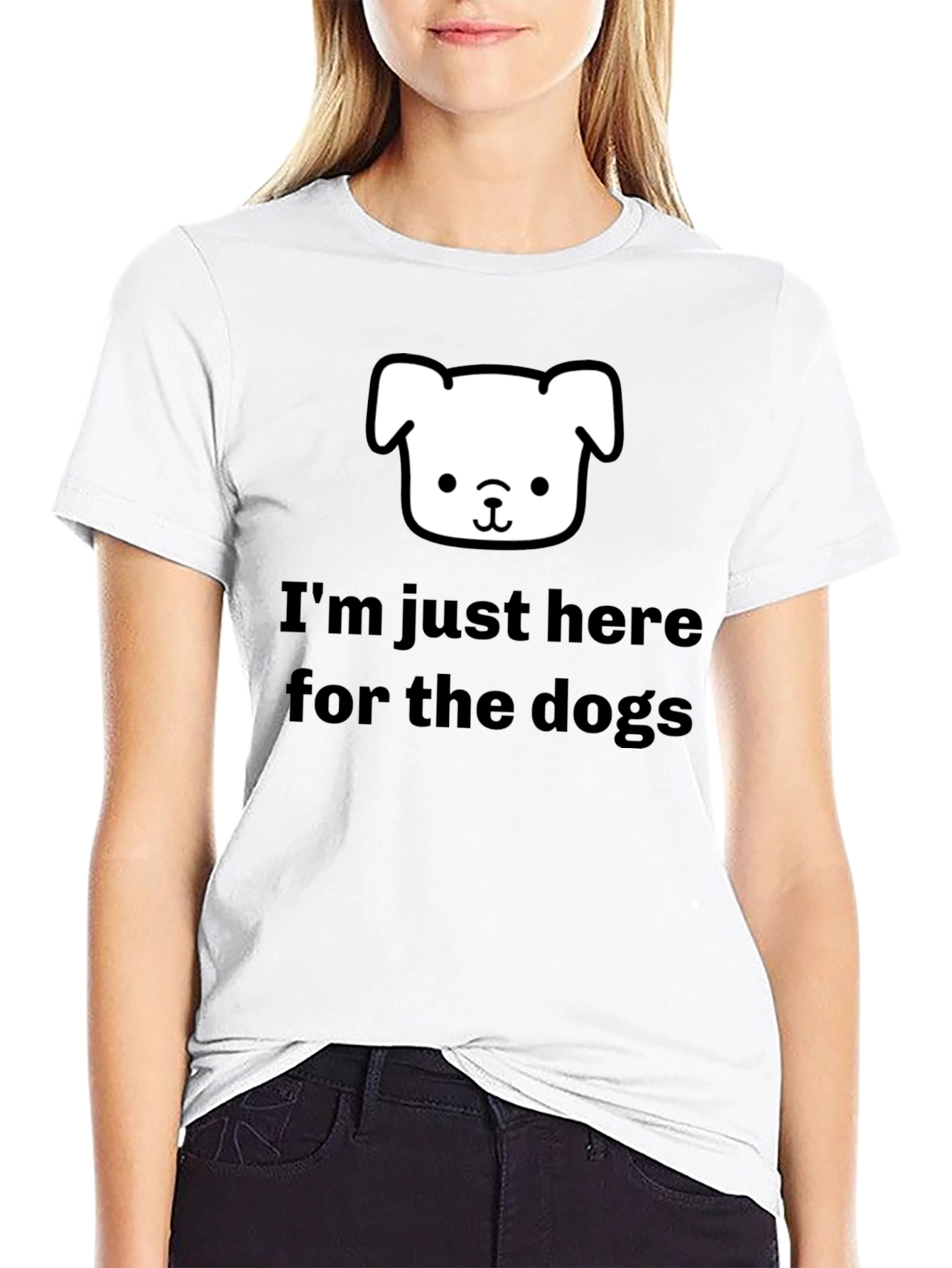 Im Just Here for the Dogs T-Shirt
