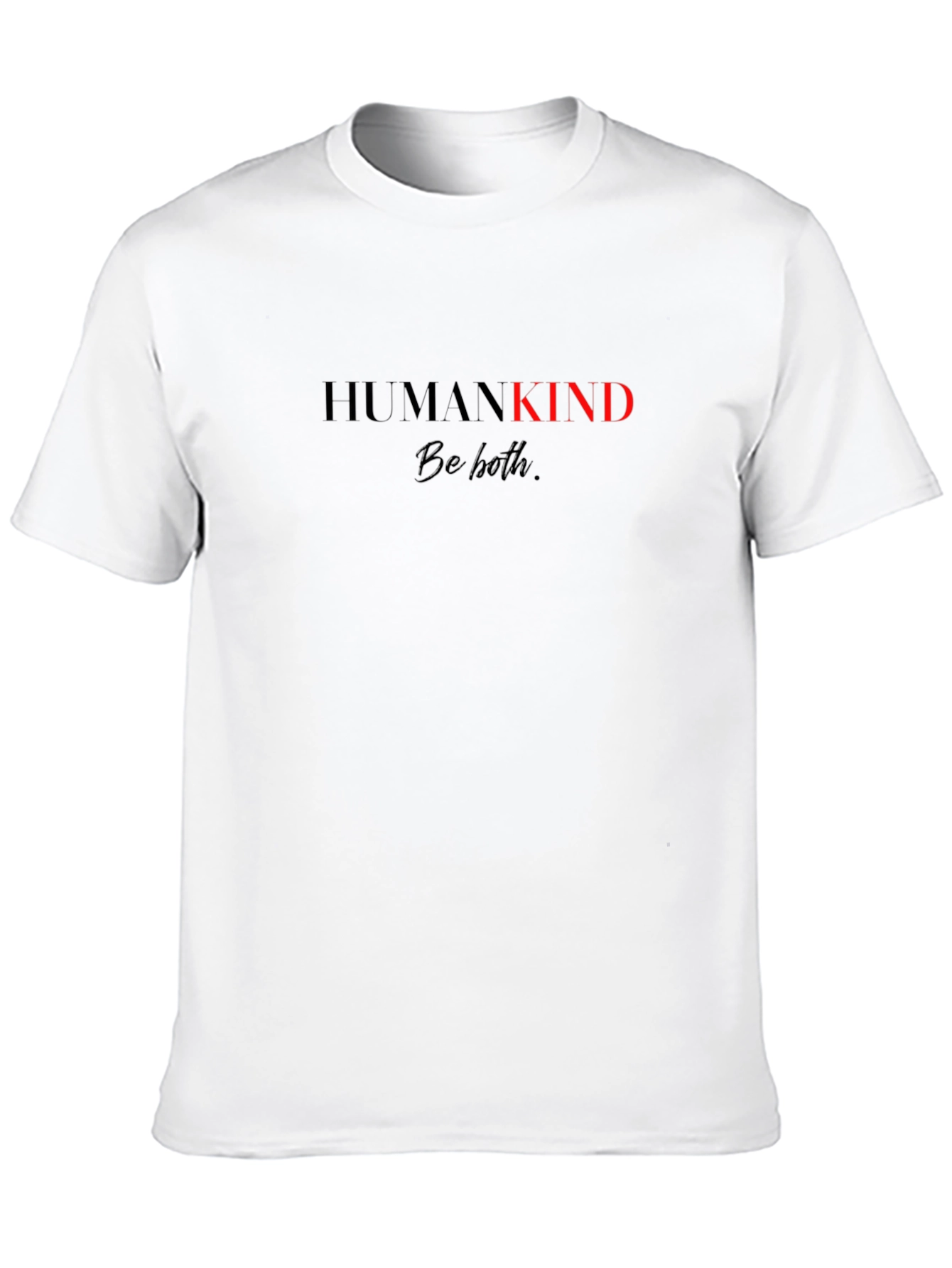 Humankind Tee - Be Both - Stylish & Comfy