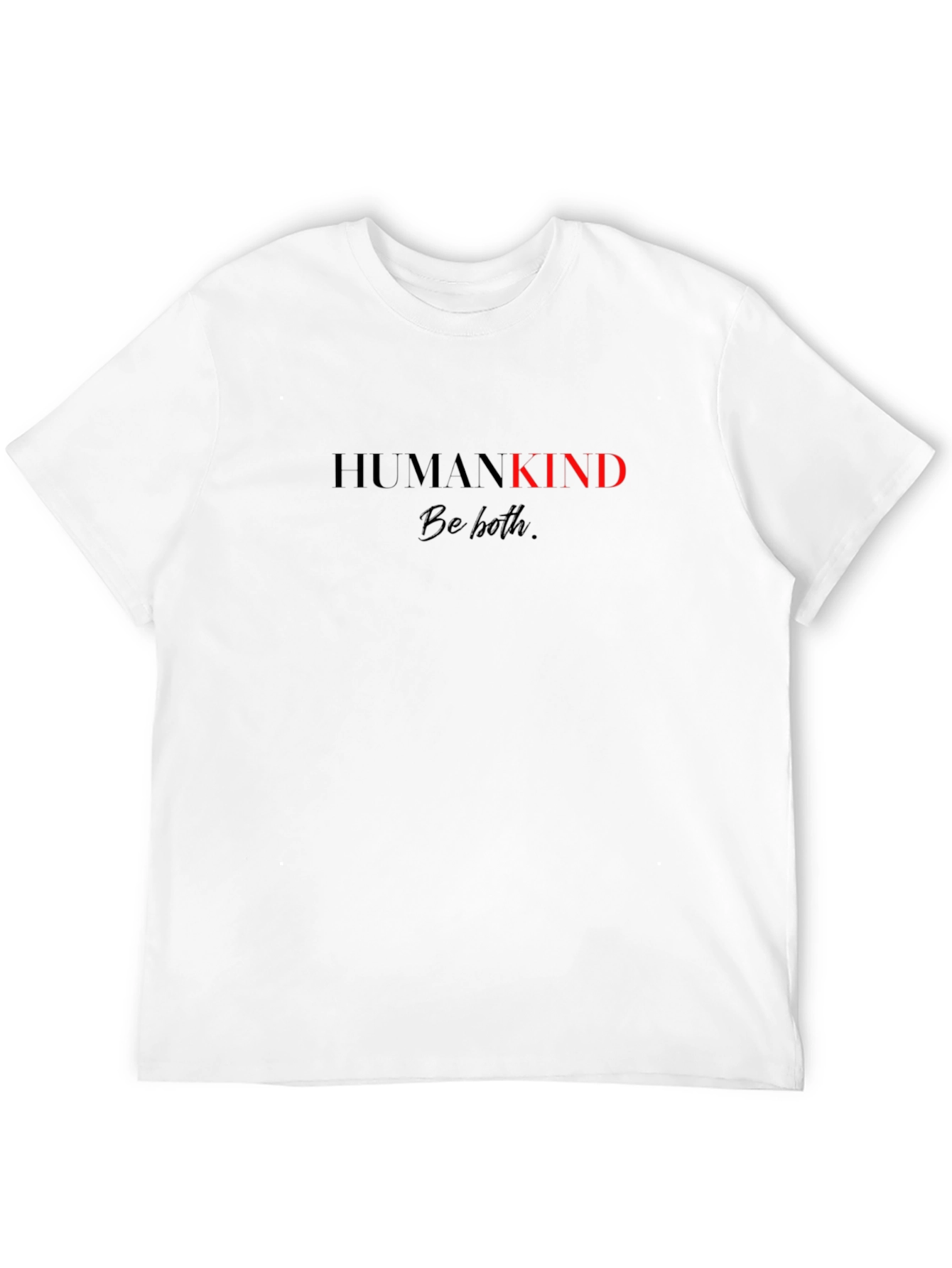 Humankind Tee - Be Both - Stylish & Comfy