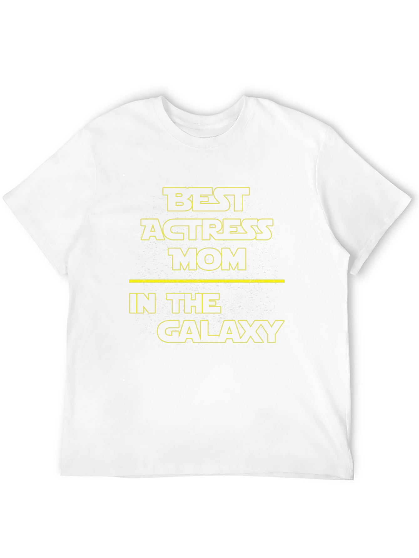 Best Actress Mom in the Galaxy T-Shirt